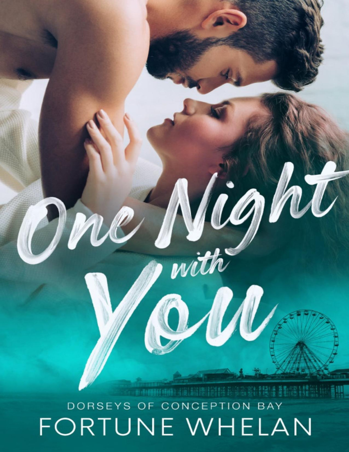 One Night With You Fortune Whelan
