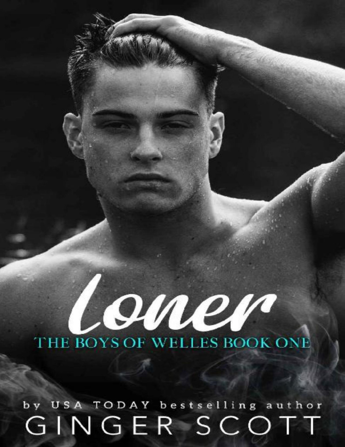 Loner A Frenemiestolovers Boarding School Romance The Boys Of Welles Book 1 Ginger Scott