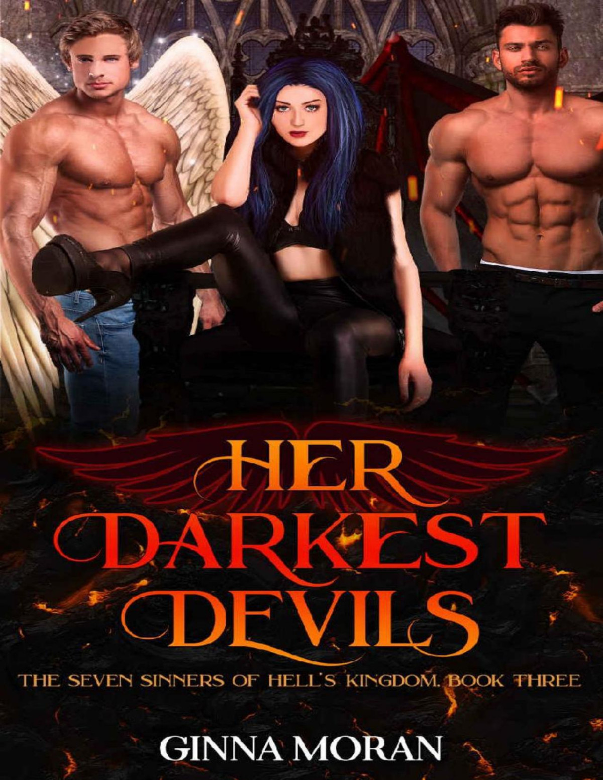 Her Darkest Devils The Seven Sinners Of Hells Kingdom Book 3 Ginna Moran