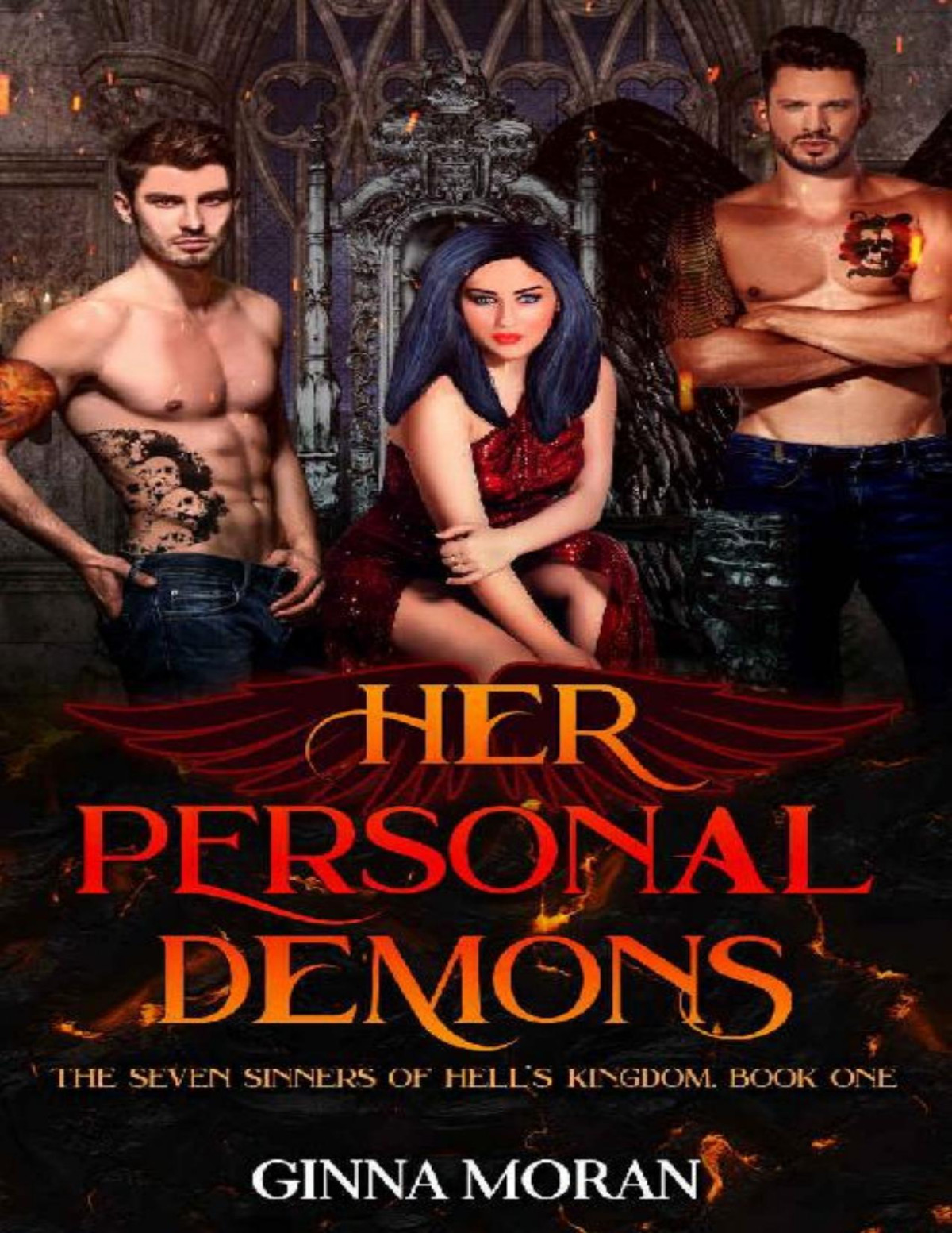 Her Personal Demons The Seven Sinners Of Hells Kingdom Book 1 Ginna Moran