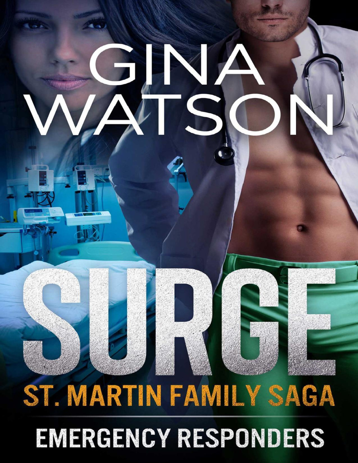 Surge St Martin Family Saga Emergency Responders Book 3 St Martin Family Saga Emergency Responders Gina Watson