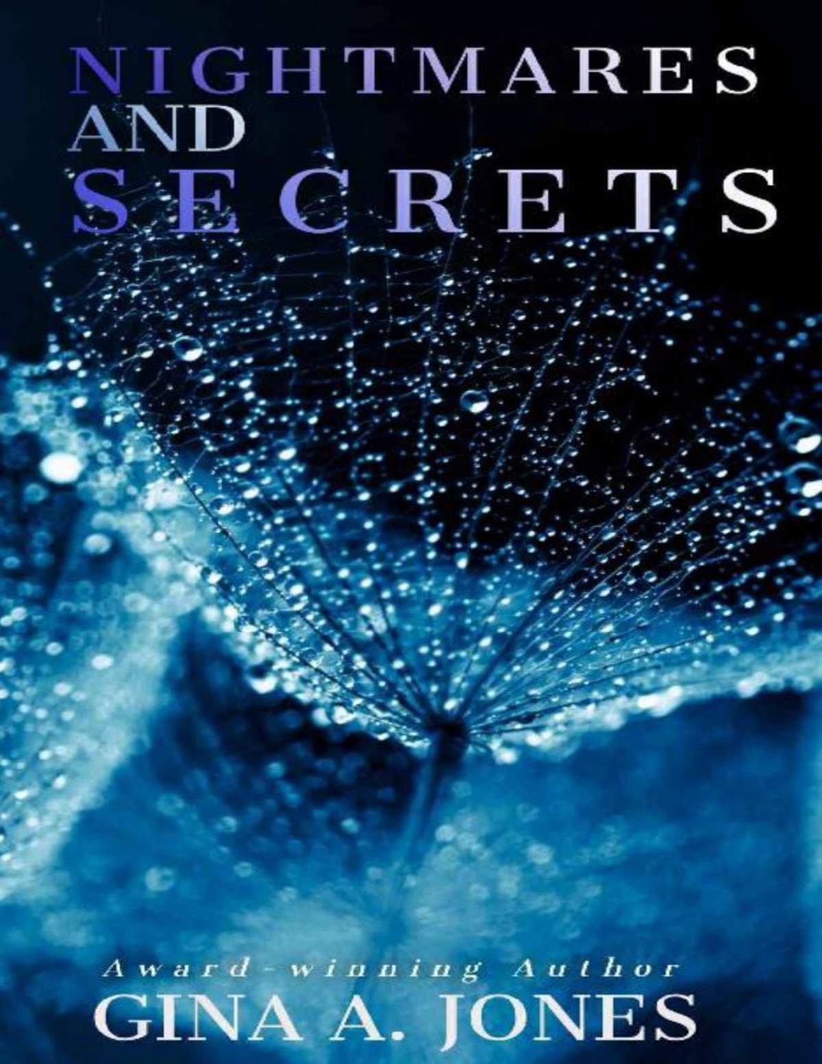 Nightmares And Secrets Gina A Jones