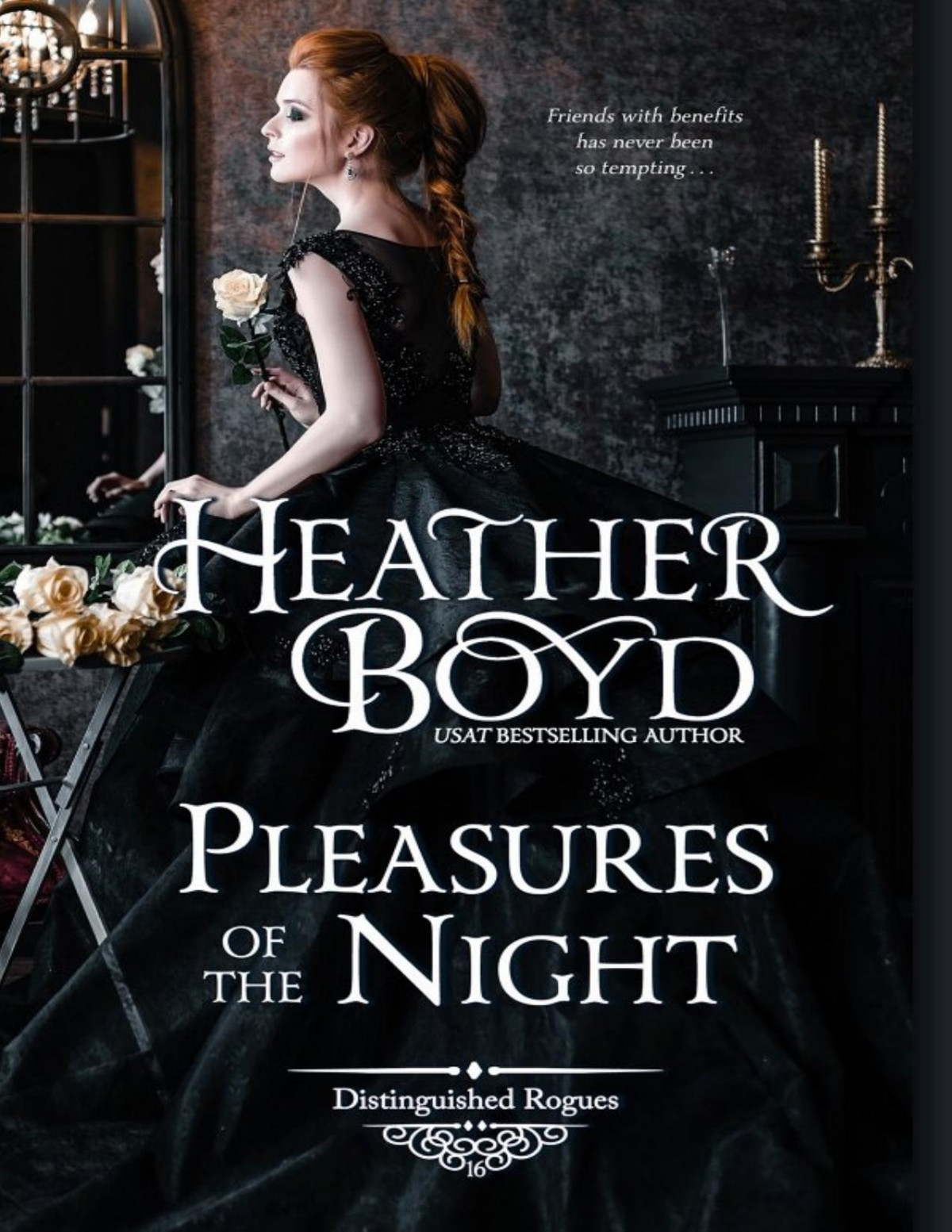 Pleasures Of The Night Distinguished Rogues 16 Heather Boyd
