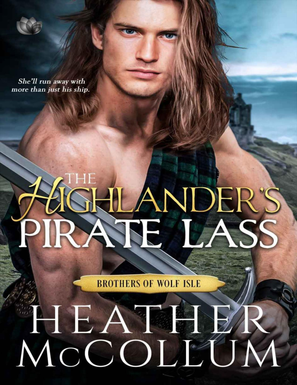 The Highlanders Pirate Lass The Brothers Of Wolf Isle 02 Heather Mccollum