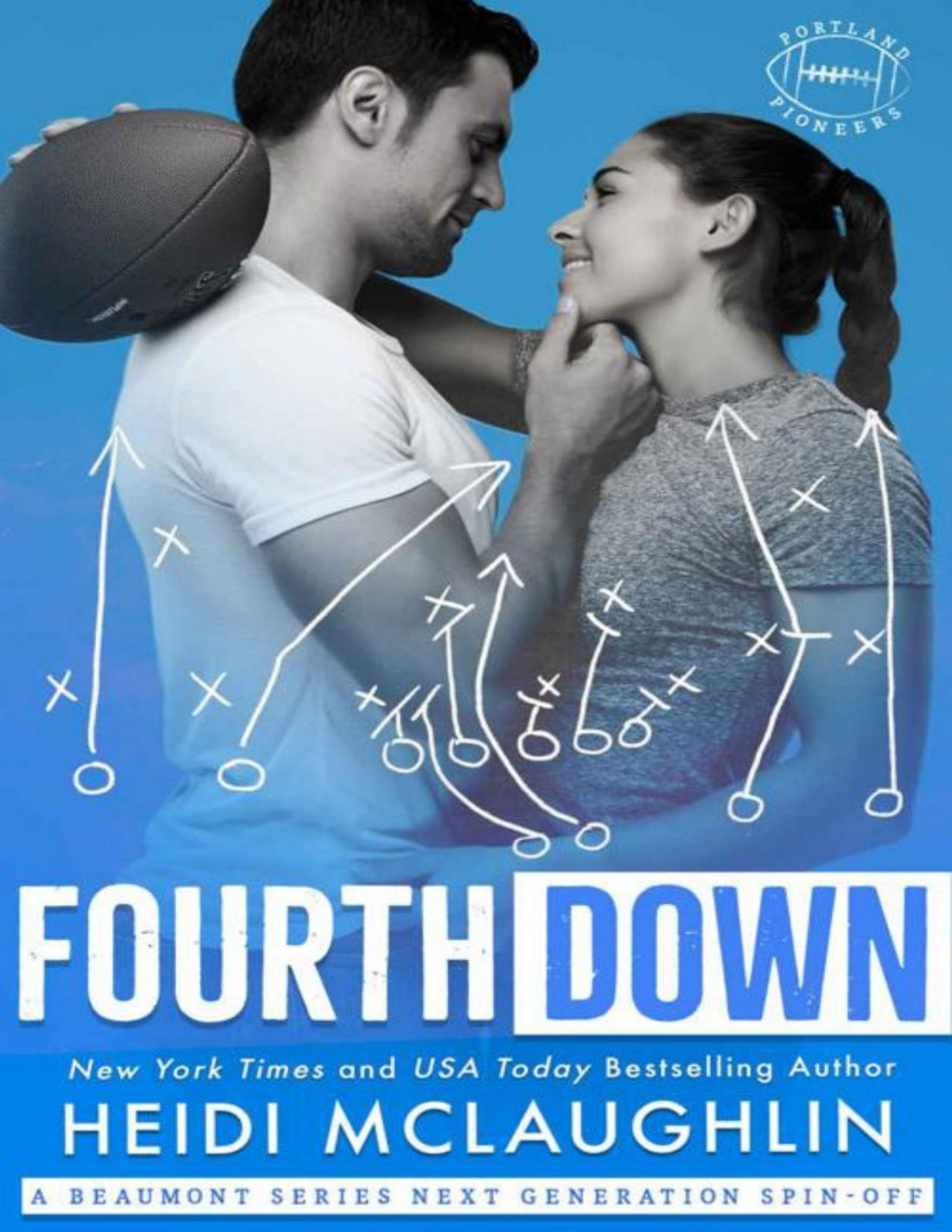 Fourth Down A Hot Single Dad Enemiestolovers Romance The Portland Pioneers A Beaumont Series Next Generation Spinoff Book 1 Heidi Mclaughlin