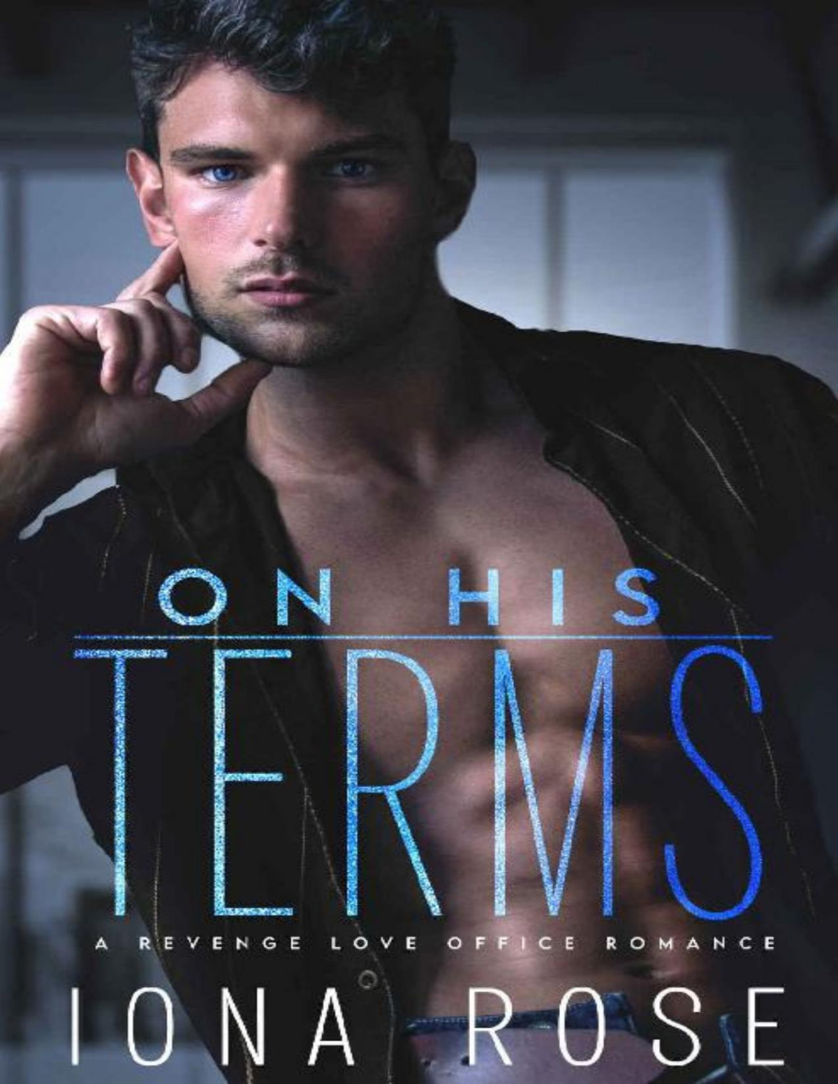 On His Terms Iona Rose