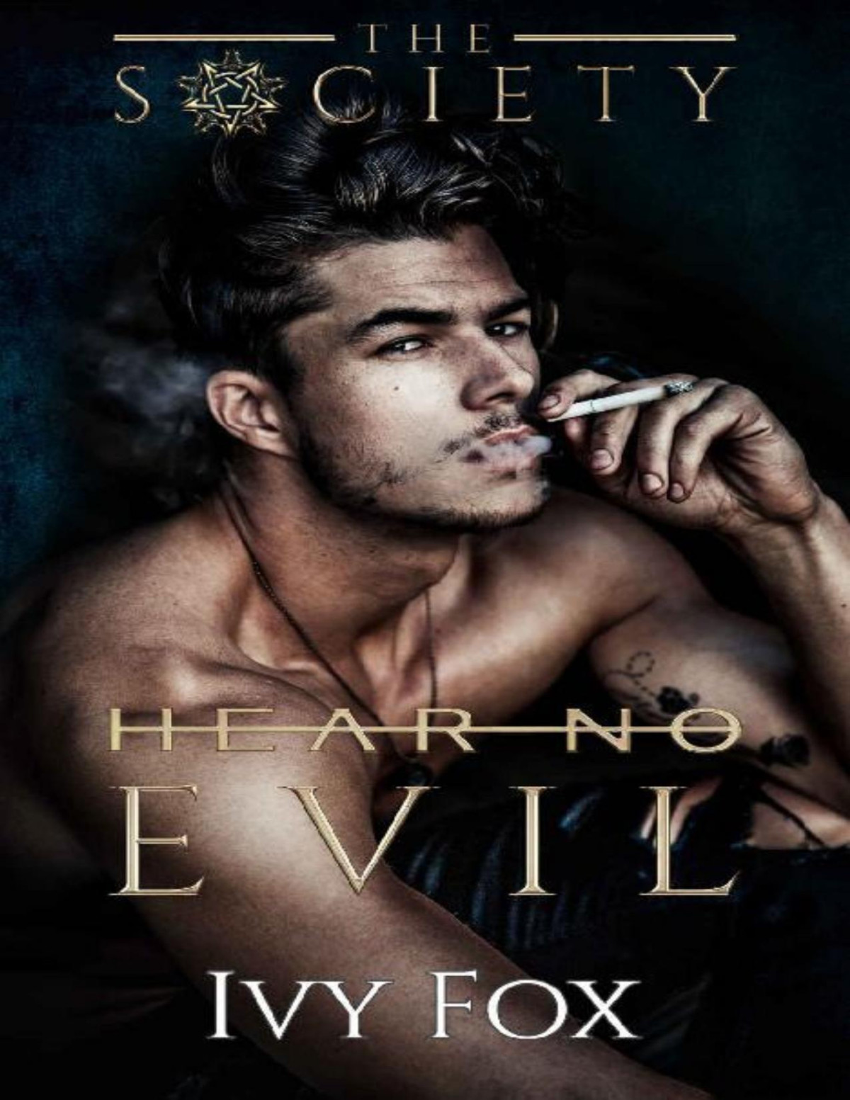 Hear No Evil A New Adult College Romance The Society Book 2 Ivy Fox