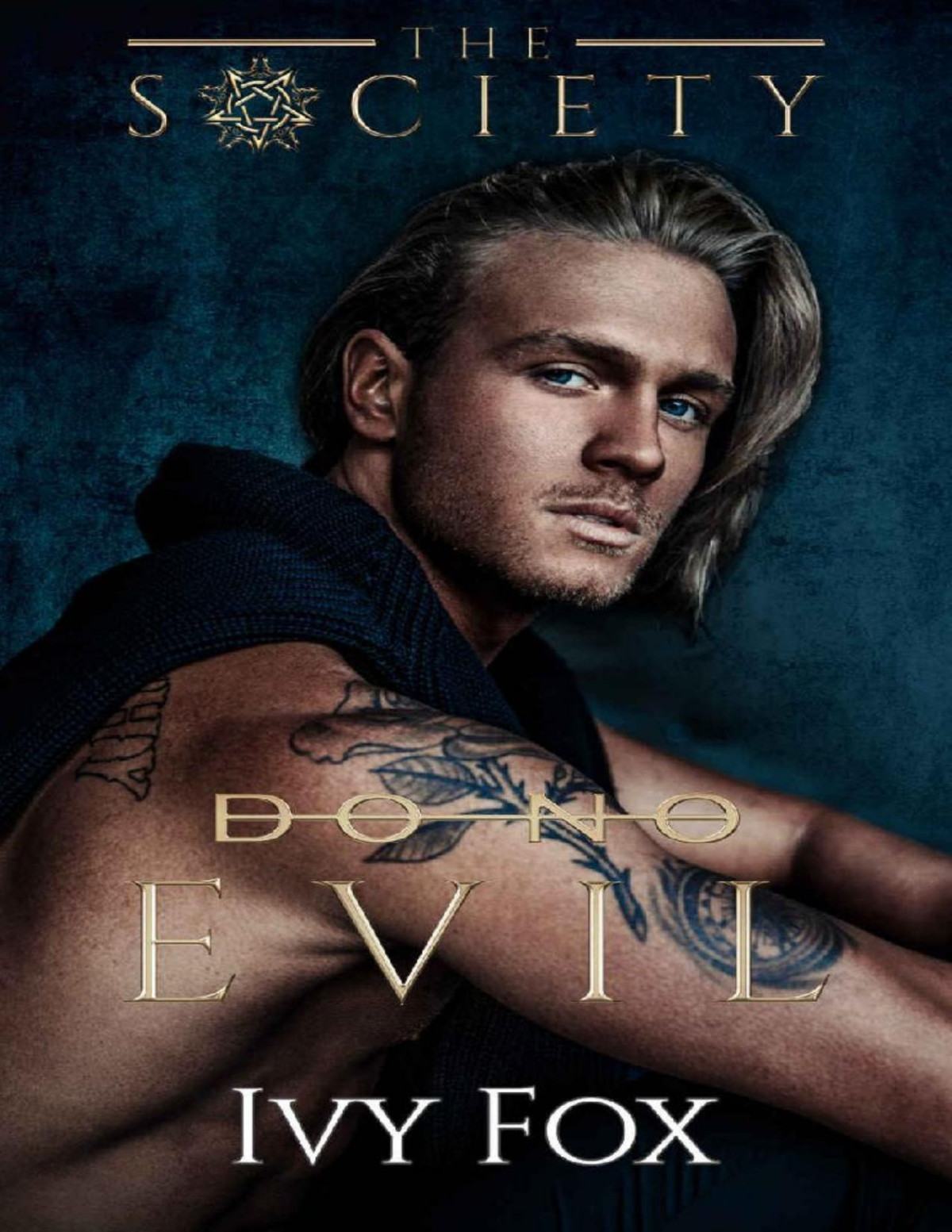 Do No Evil A Secret Society College Romance The Society Book 5 Ivy Fox