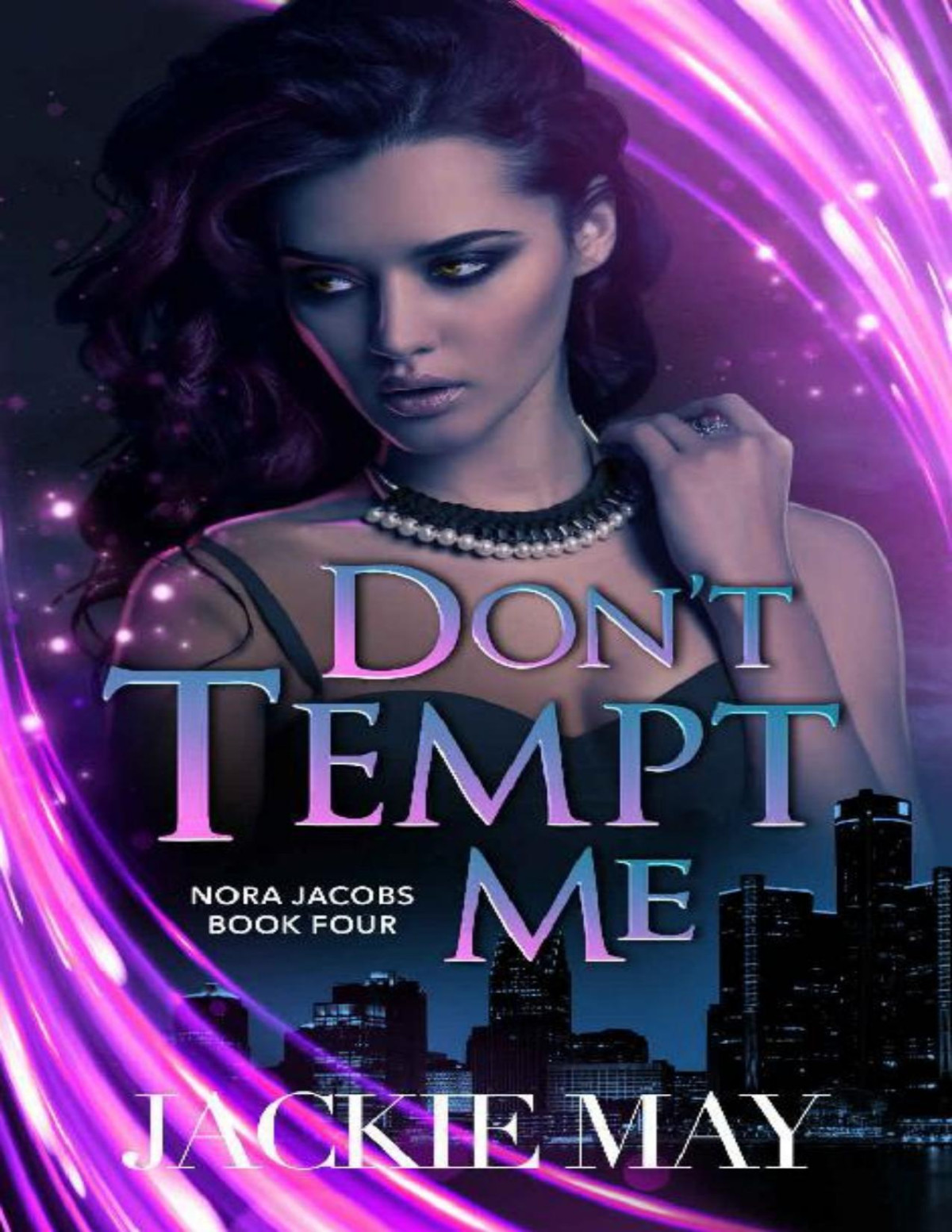 Dont Tempt Me Nora Jacobs Book 4 Jackie May