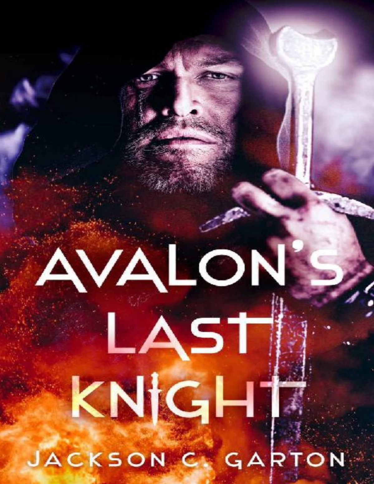 Avalons Last Knight Jackson C Garton