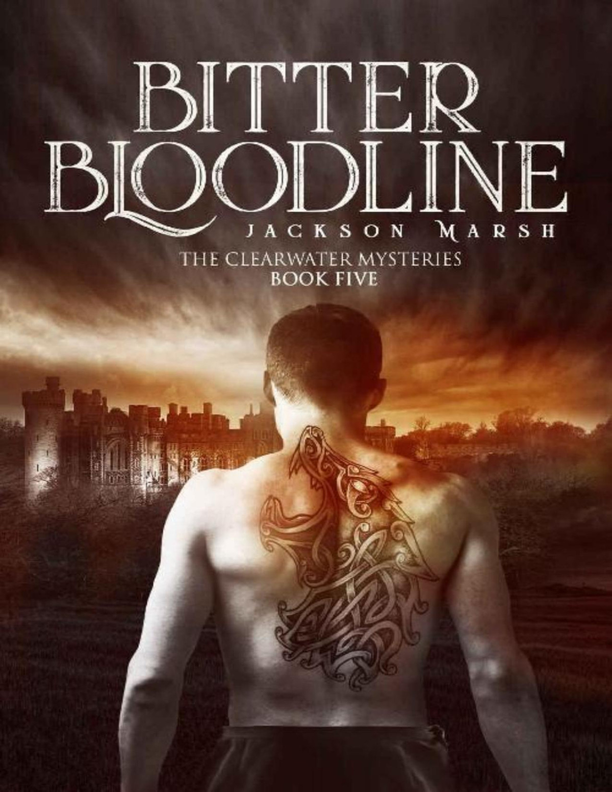 Bitter Bloodline The Clearwater Mysteries Book 5 Jackson Marsh
