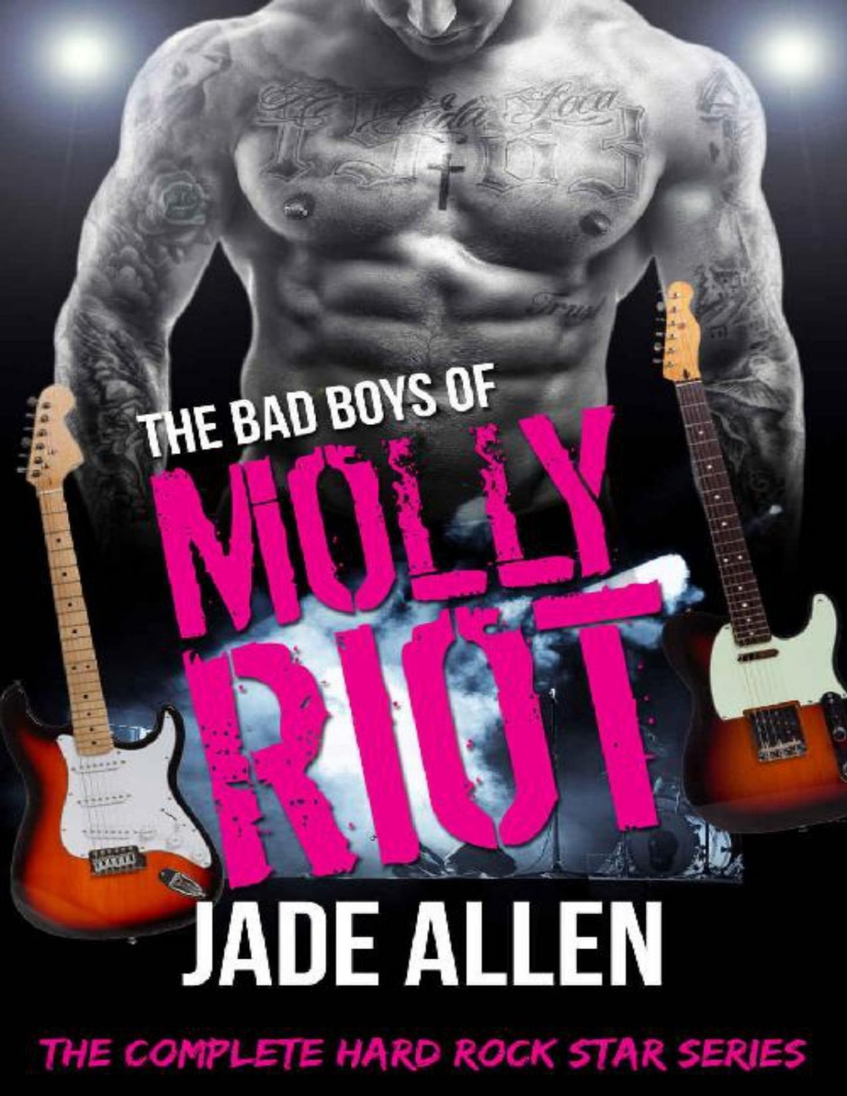 The Bad Boys Of Molly Riot The Complete Hard Rock Star Series Jade Allen
