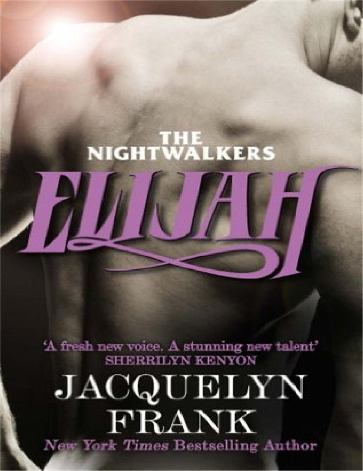 Elijah The Nightwalkers Jacquelyn Frank