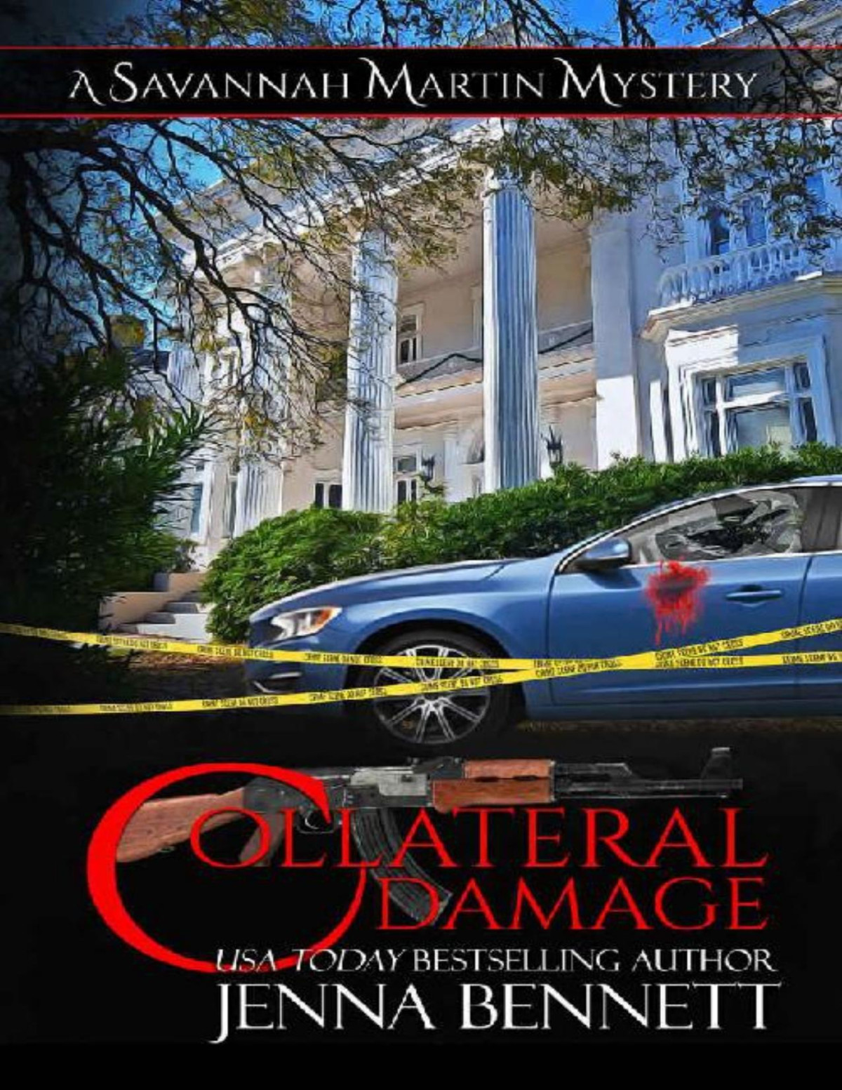 Collateral Damage A Savannah Martin Novel Savannah Martin Mysteries Book 19 Jenna Bennett