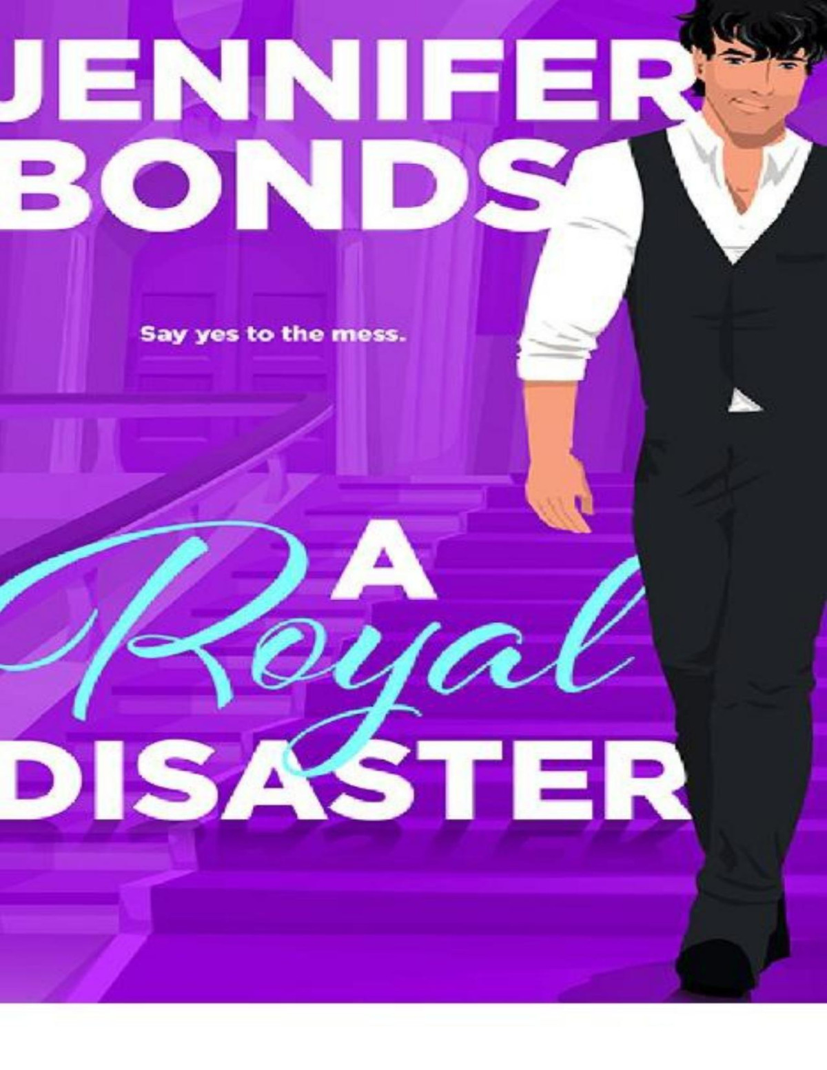 A Royal Disaster Jennifer Bonds