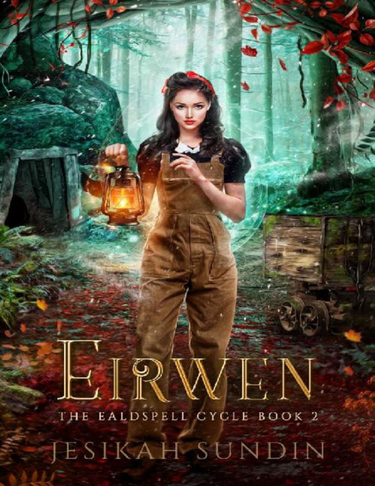 Eirwen The Ealdspell Cycle Jesikah Sundin