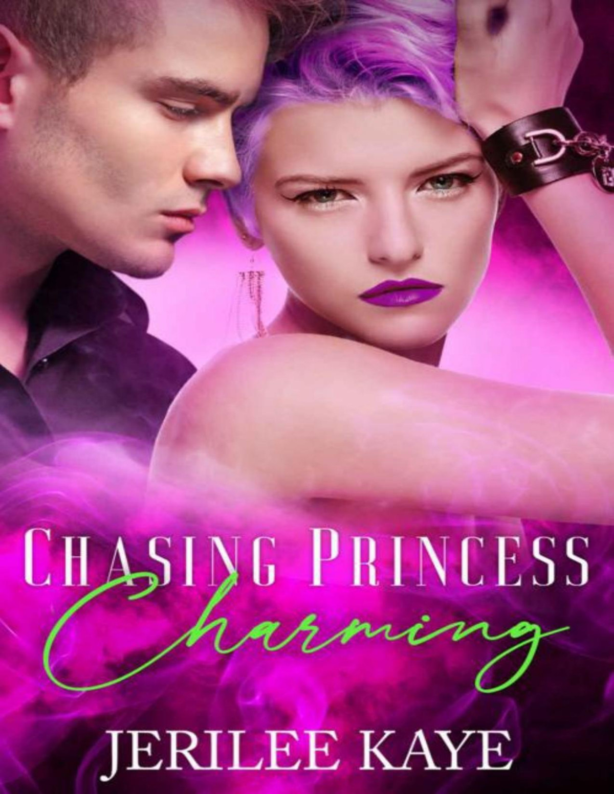 Chasing Princess Charming Jerilee Kaye