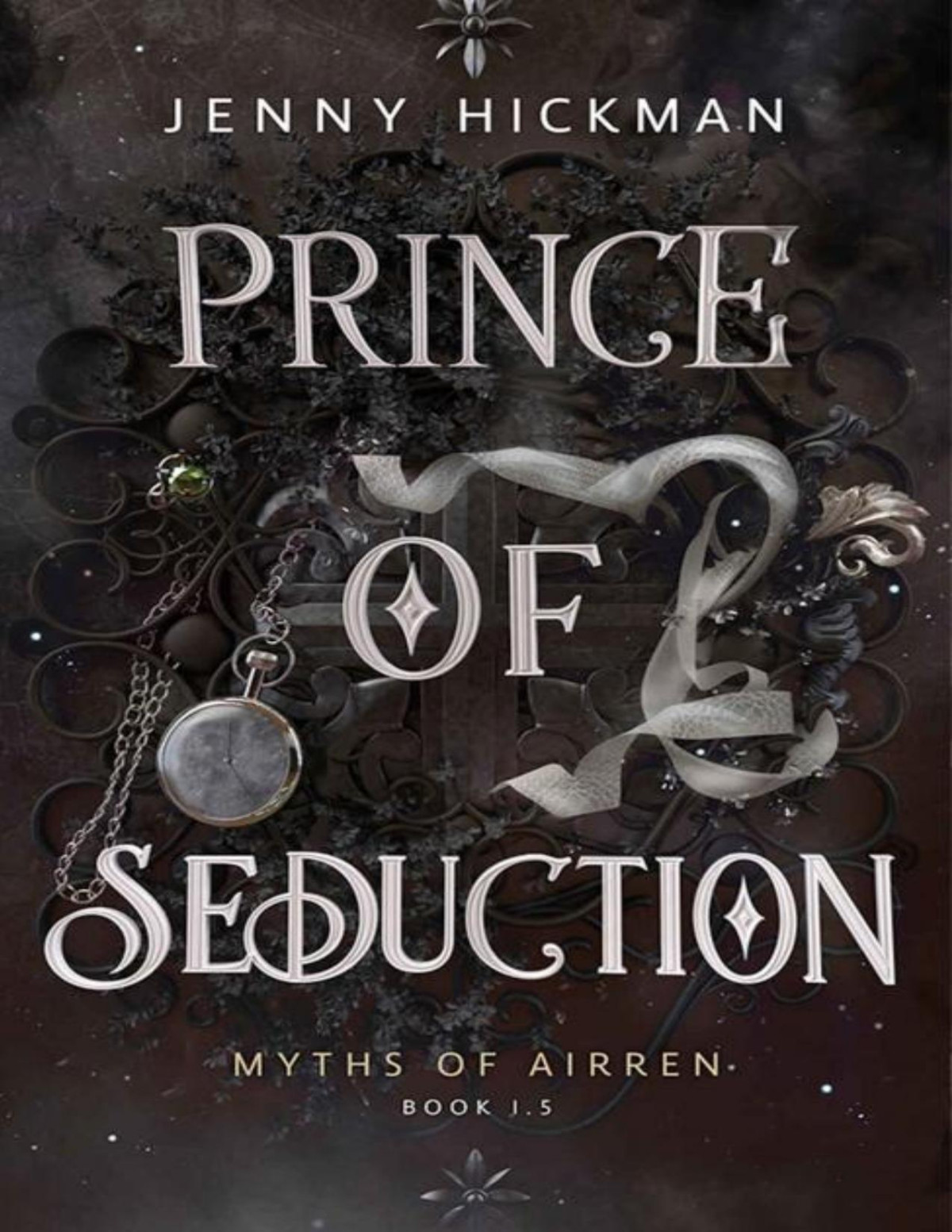 Prince Of Seduction A Myths Of Airren Novella Jenny Hickman