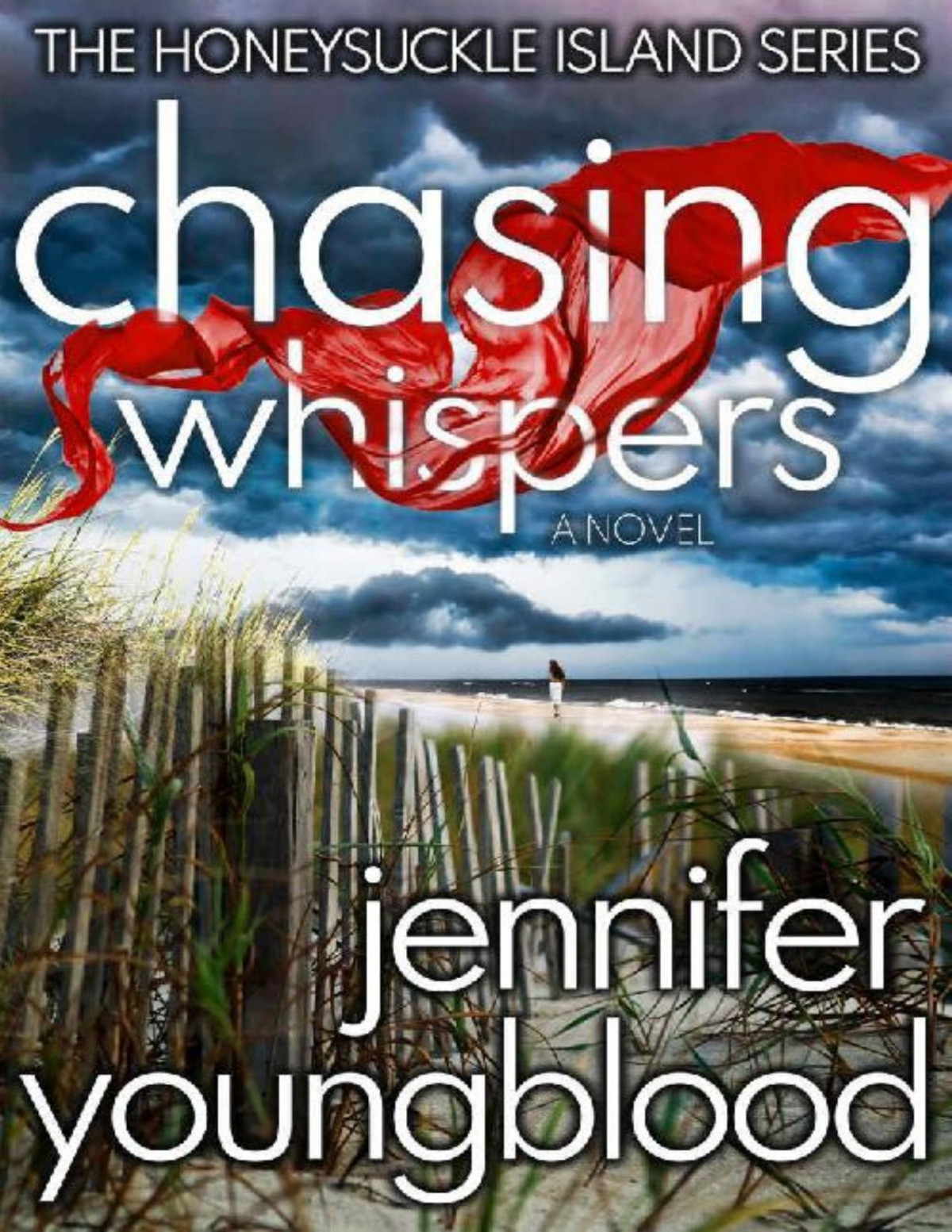 Chasing Whispers Womens Fiction Romantic Suspense The Honeysuckle Island Series Book 1 Jennifer Youngblood