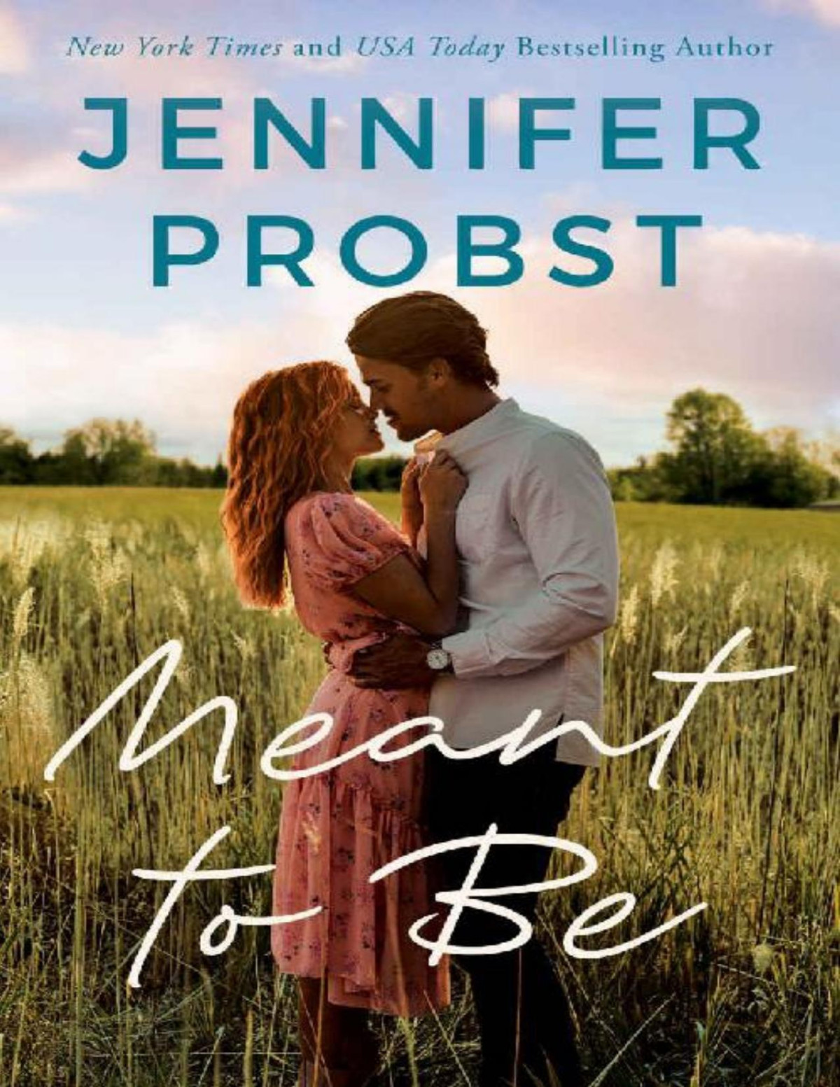 Meant To Be Twist Of Fate Jennifer Probst