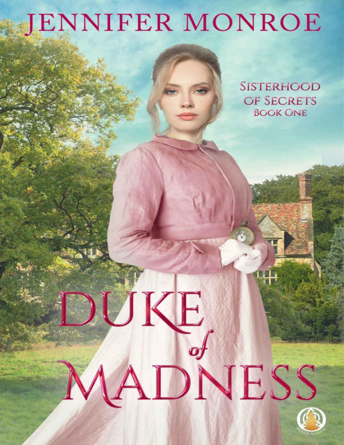 Duke Of Madness 1 Sisterhood Of Secrets Monroe Jennifer