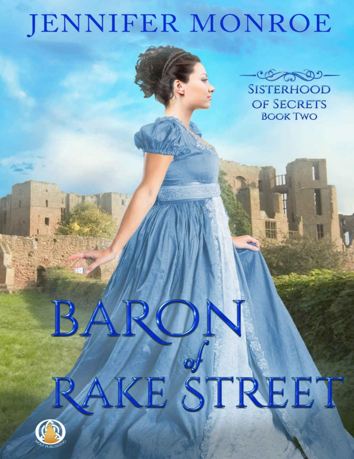 Baron Of Rake Street 2 Sisterhood Of Secrets Monroe Jennifer