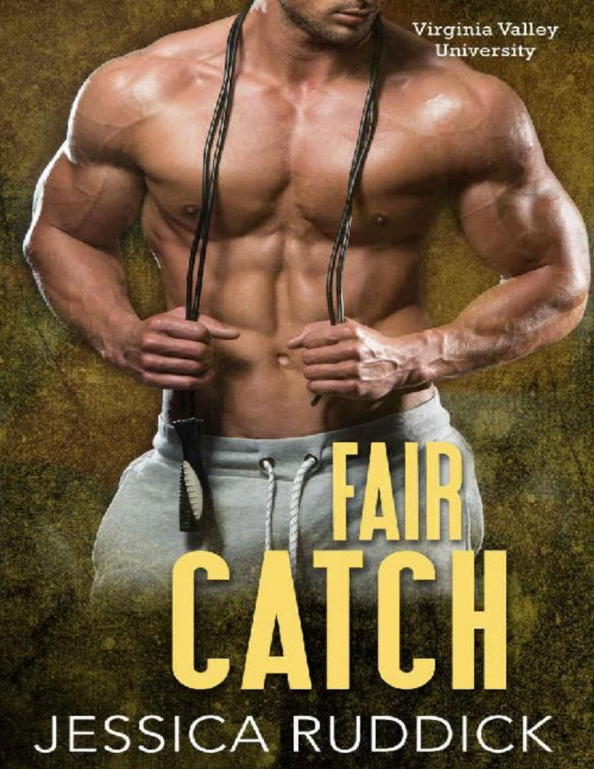 Fair Catch Virginia Valley University Book 2 Jessica Ruddick