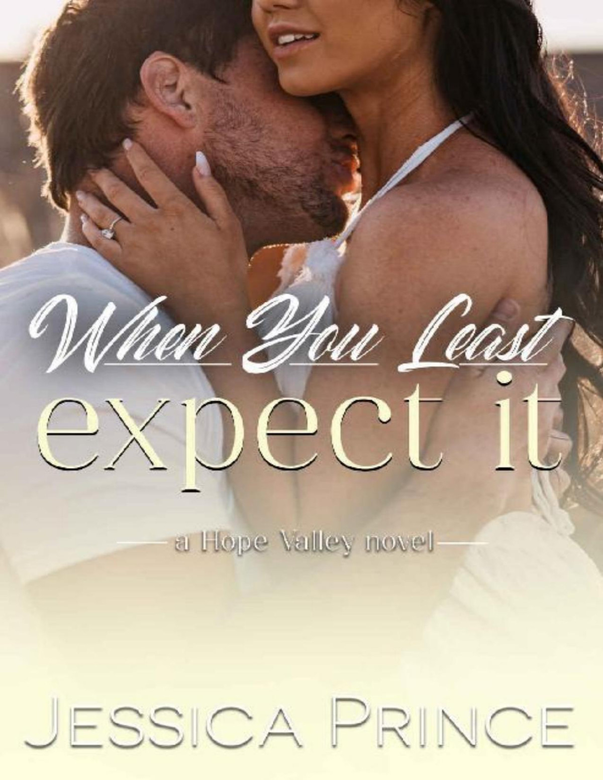 When You Least Expect It A Smalltown Romance Hope Valley Book 11 Jessica Prince