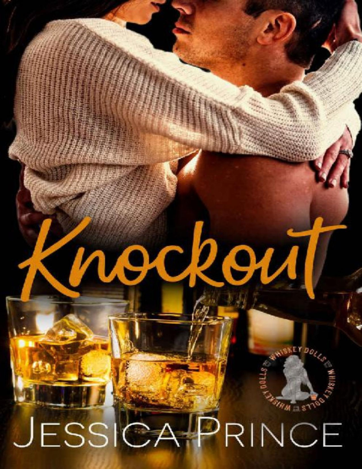 Knockout A Smalltown Enemies To Lovers Romance Whiskey Dolls Book 2 Jessica Prince