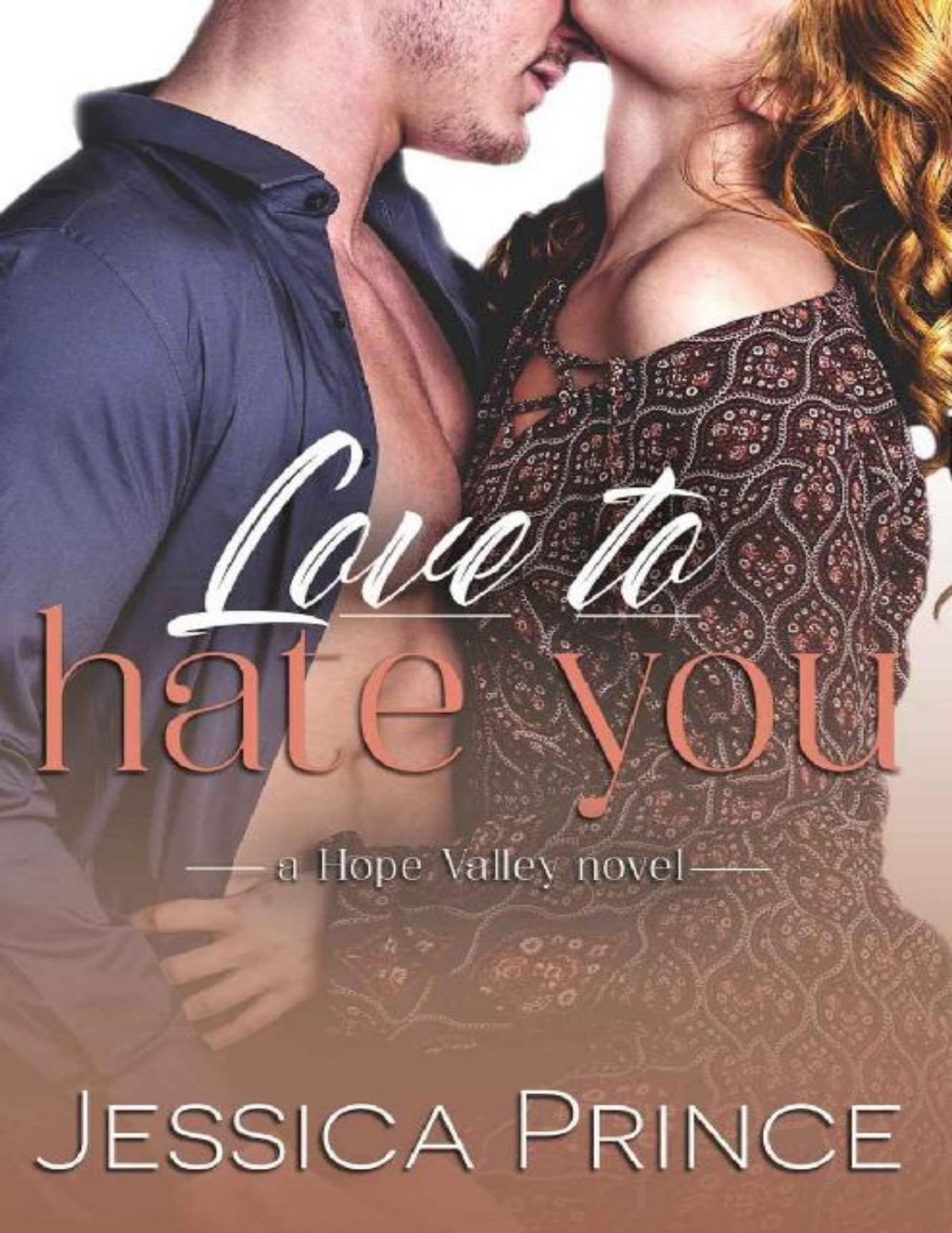 Love To Hate You Hope Valley Book 9 Jessica Prince