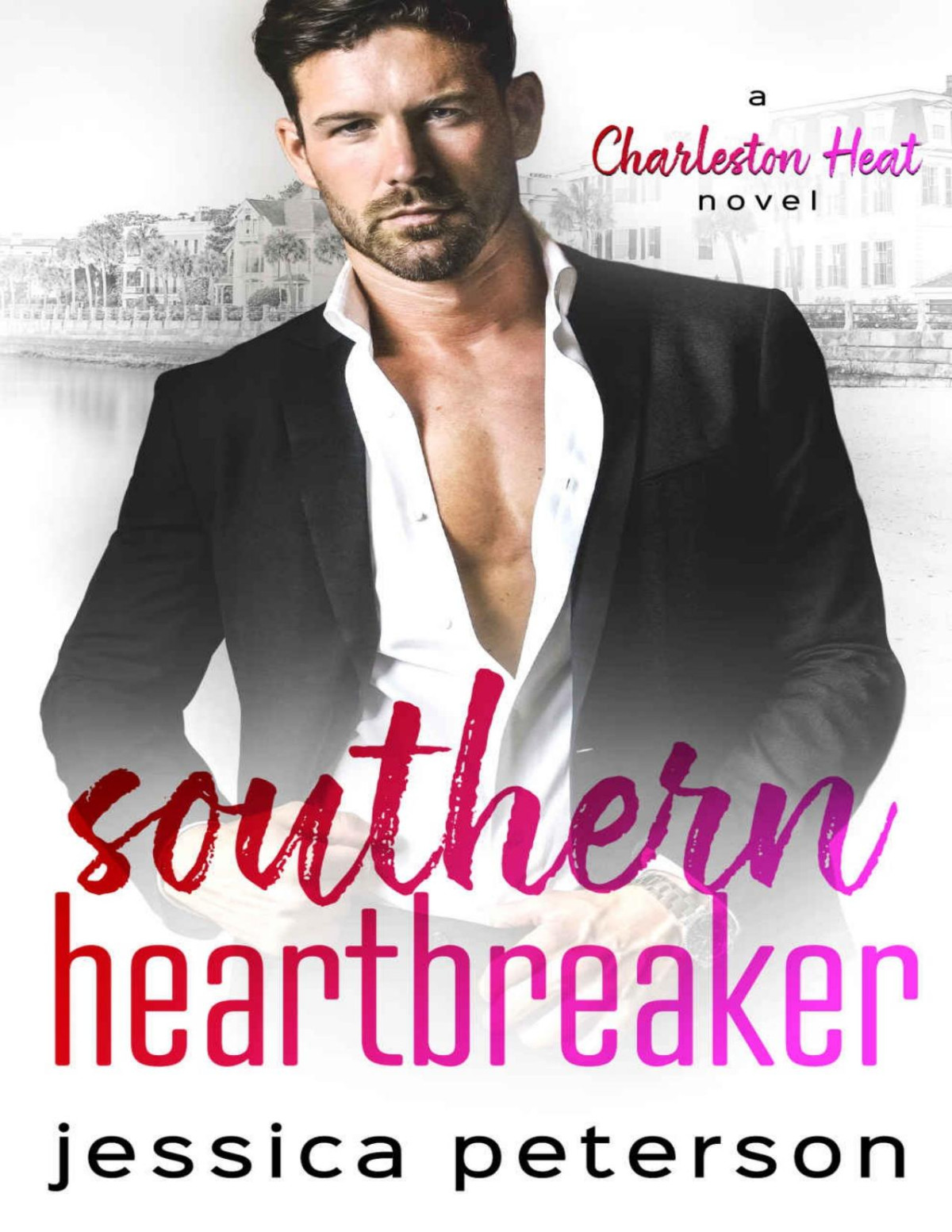 Southern Heartbreaker A Charleston Heat Novel Peterson Jessica