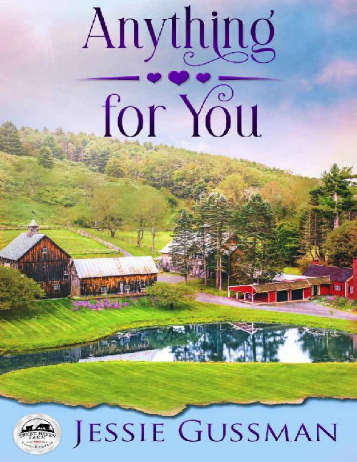 Anything For You Sweet Haven Farm Book 4 Jessie Gussman