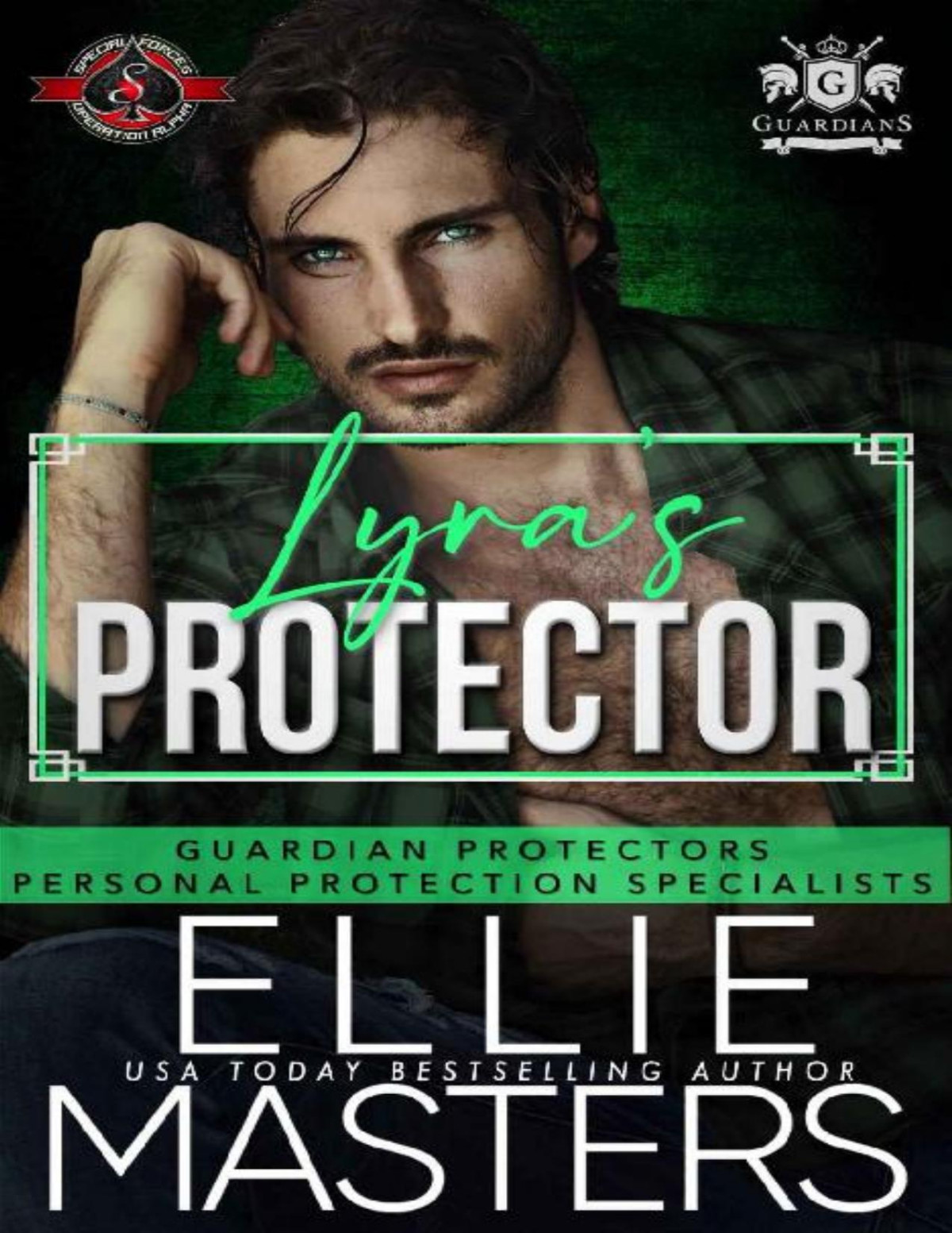 Lyras Protector Special Forces Operation Alpha Ellie Masters Operation Alpha