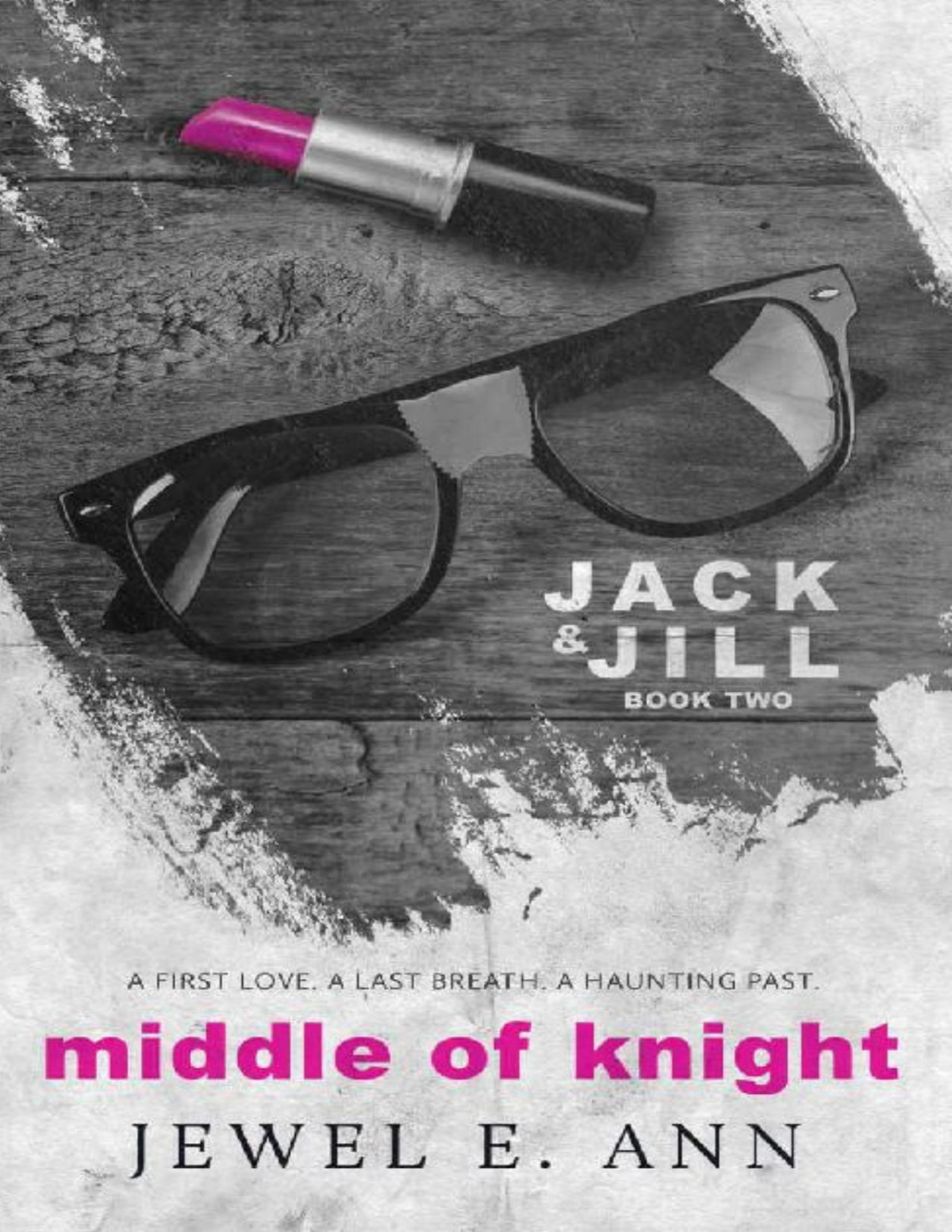 Middle Of Knight Jack Jill Series Book 2 Jewel E Ann