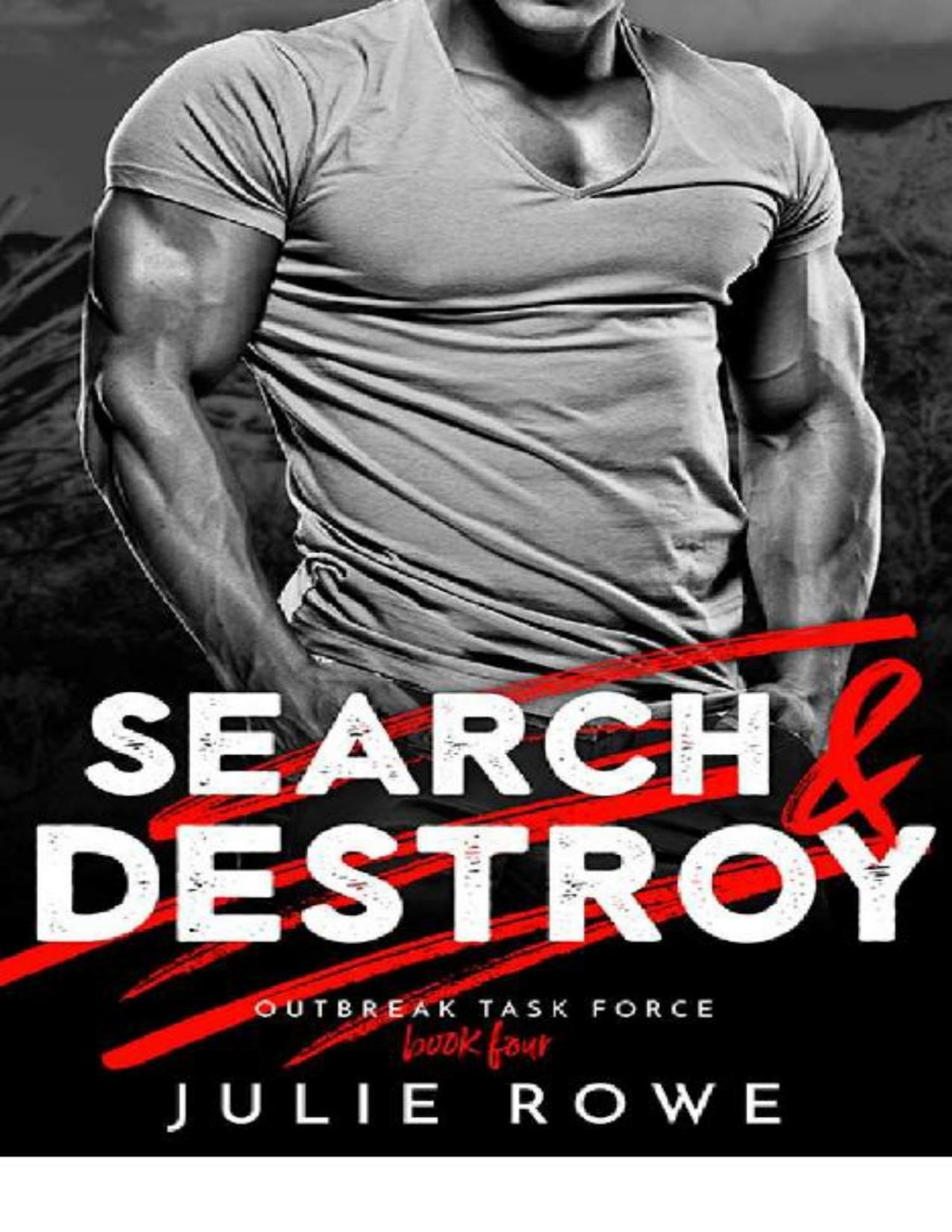 Search Destroy Outbreak Task Force Julie Rowe