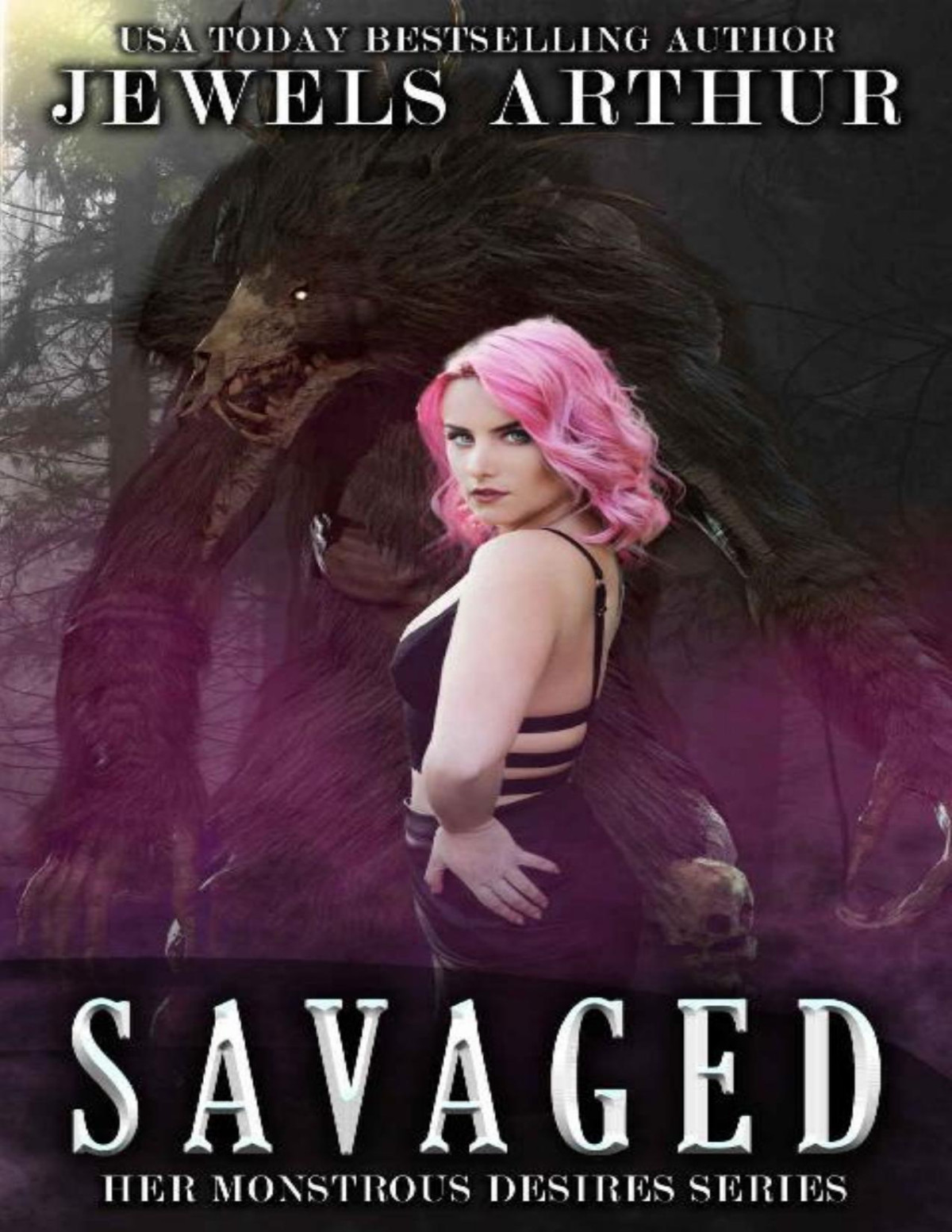 Savaged A Standalone Monster Romance Her Monstrous Desires Jewels Arthur