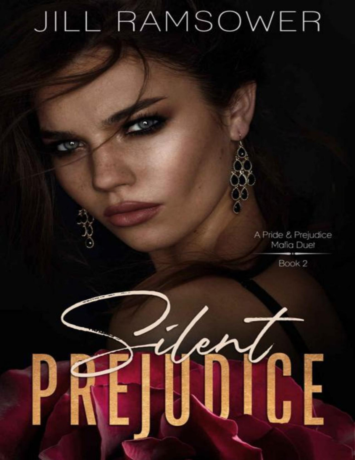 Silent Prejudice A Pride And Prejudice Mafia Duet Book 2 Savage Pride Jill Ramsower