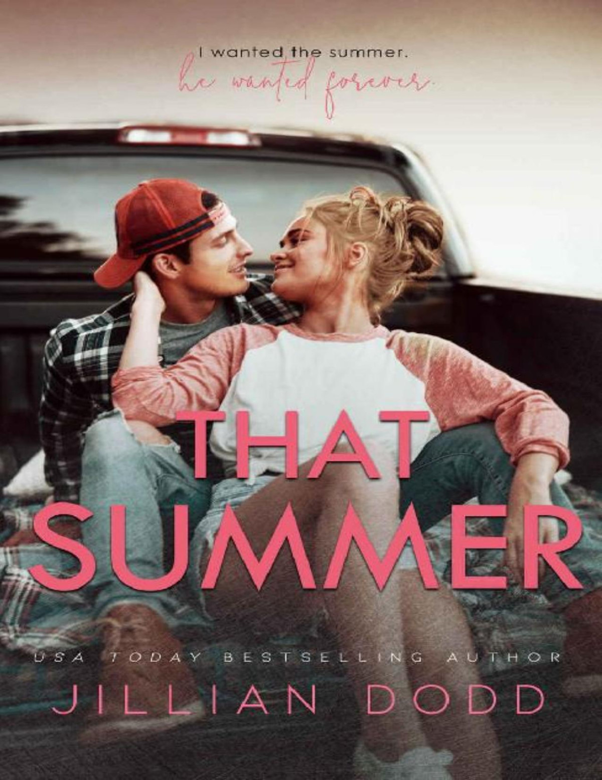 That Summer A Small Town Friendstolovers Romance That Boy Book 6 Jillian Dodd