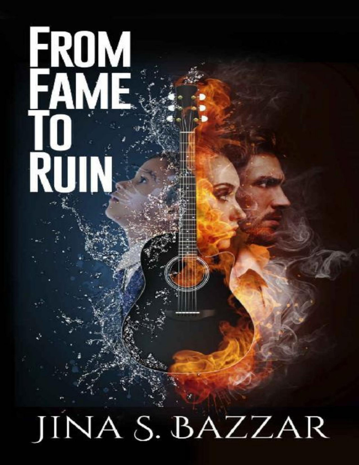 From Fame To Ruin A Romantic Thriller Novel Jina S Bazzar