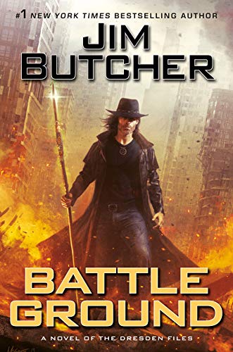 Battle Ground The Dresden Files 17 First Edition Jim Butcher