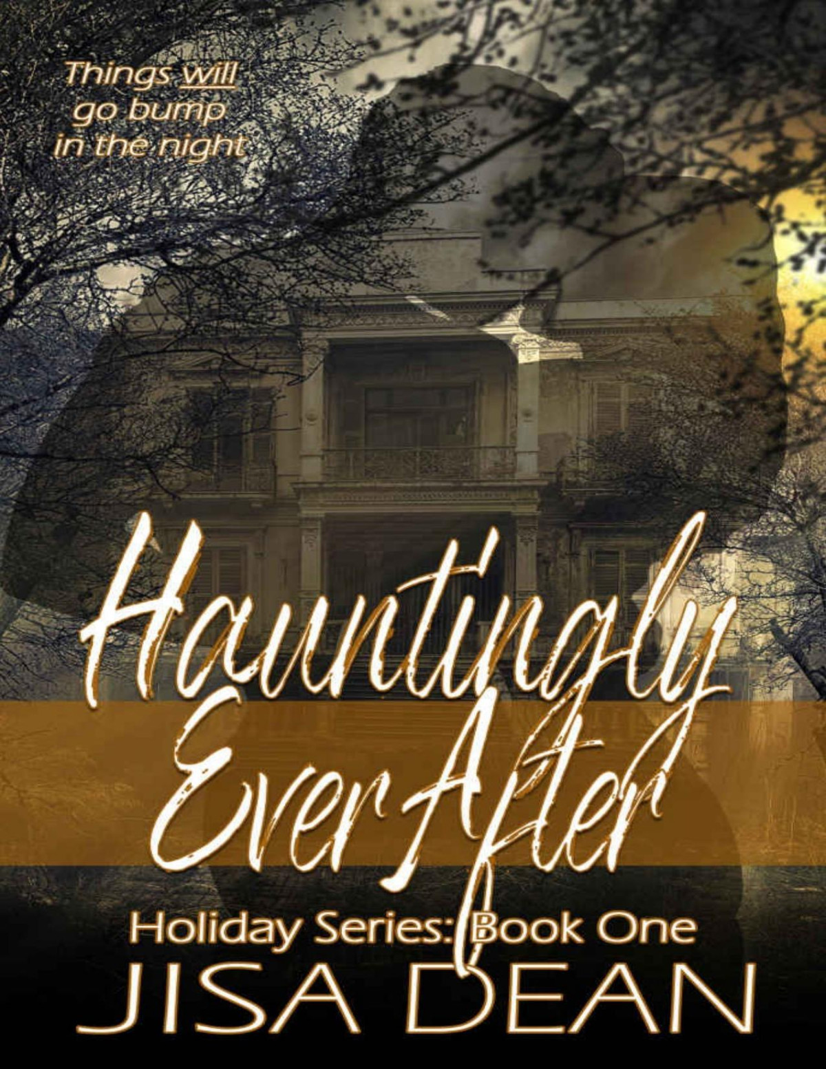Hauntingly Ever After The Holiday 01 Jisa Dean