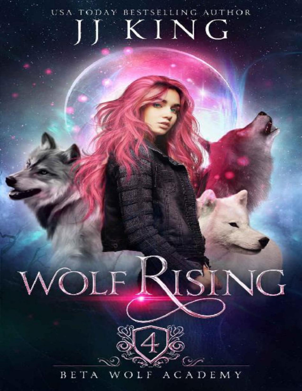 Wolf Rising Beta Wolf Academy Book 4 Jj King
