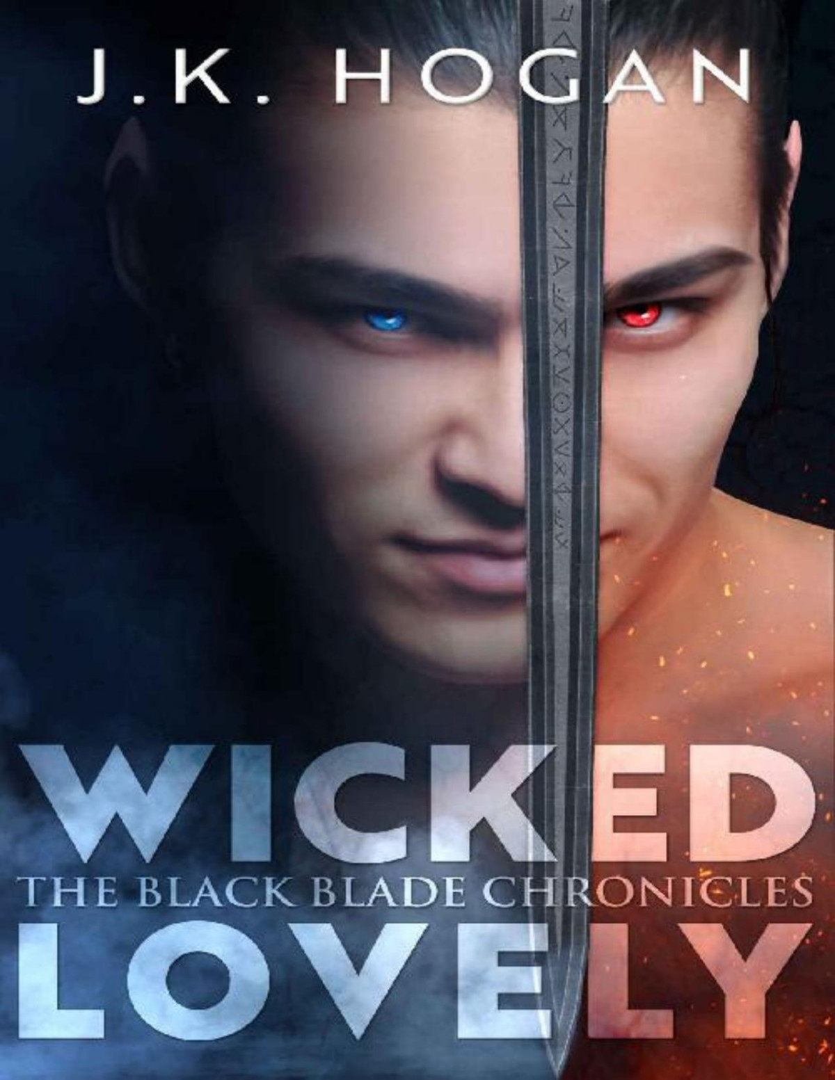 Wicked Lovely An Mm Fantasy Romance The Black Blade Chronicles Book 1 Jk Hogan