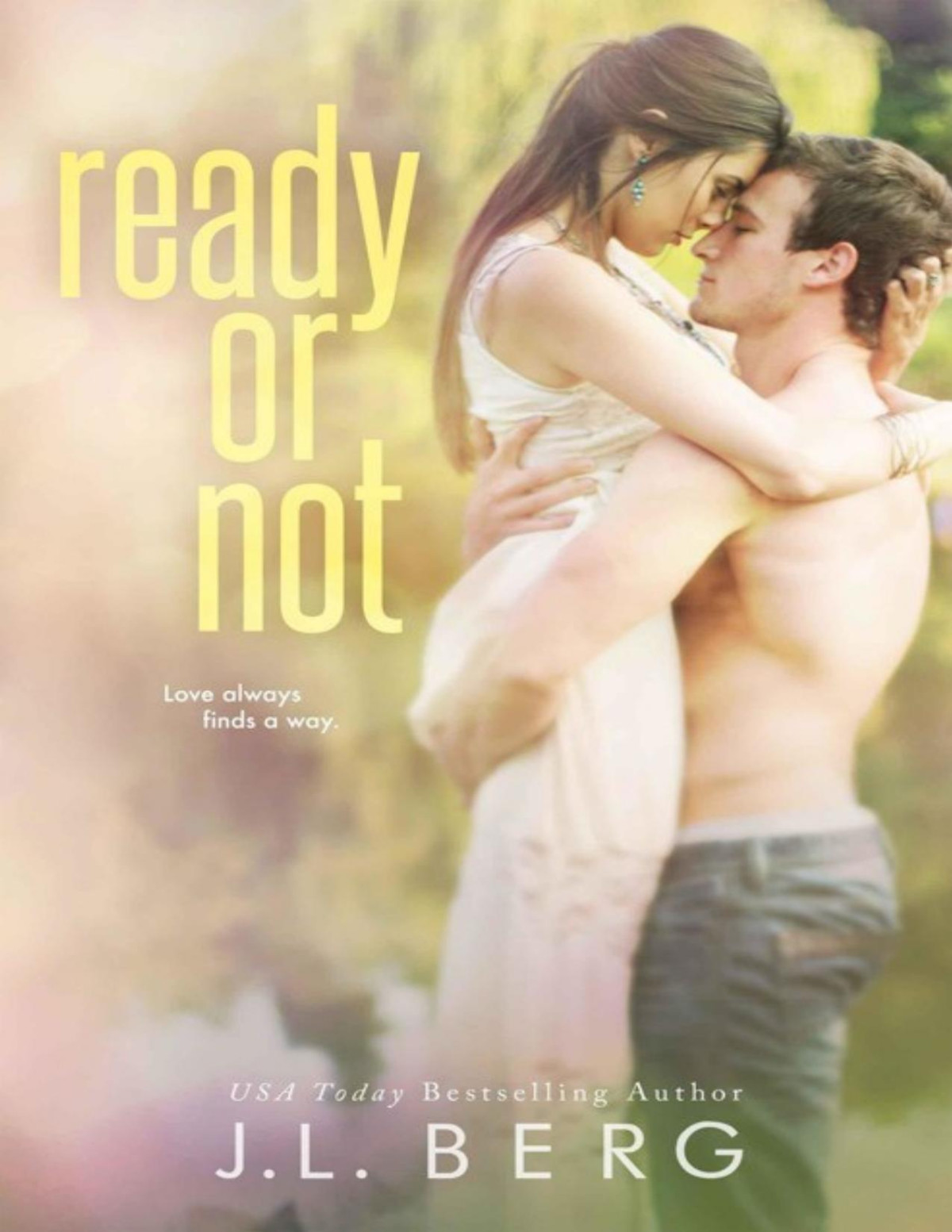 Ready Or Not The Ready Series Book 4 Jl Berg