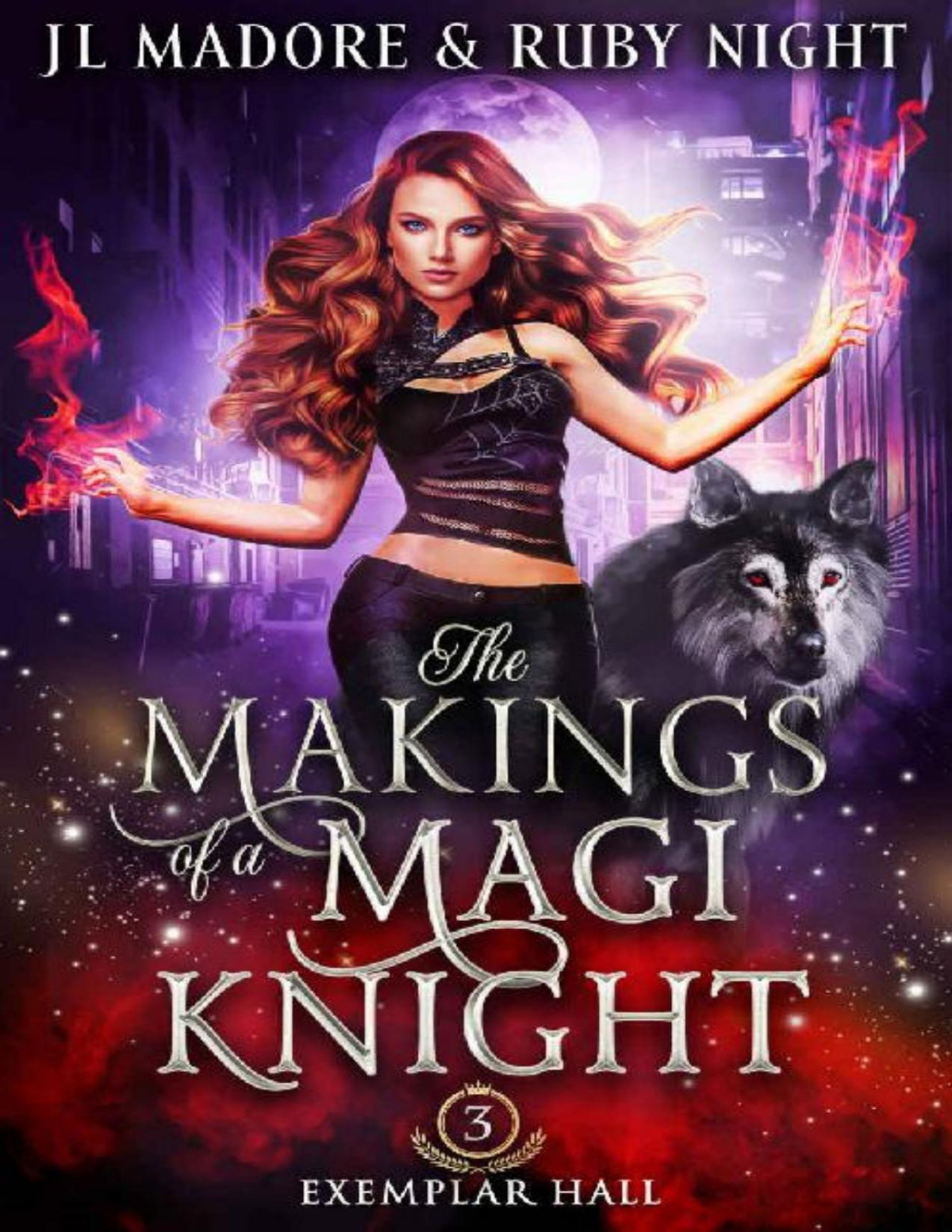 The Makings Of A Magi Knight Zodiac Magic Academy Exemplar Hall Book 3 Jl Madore Ruby Night