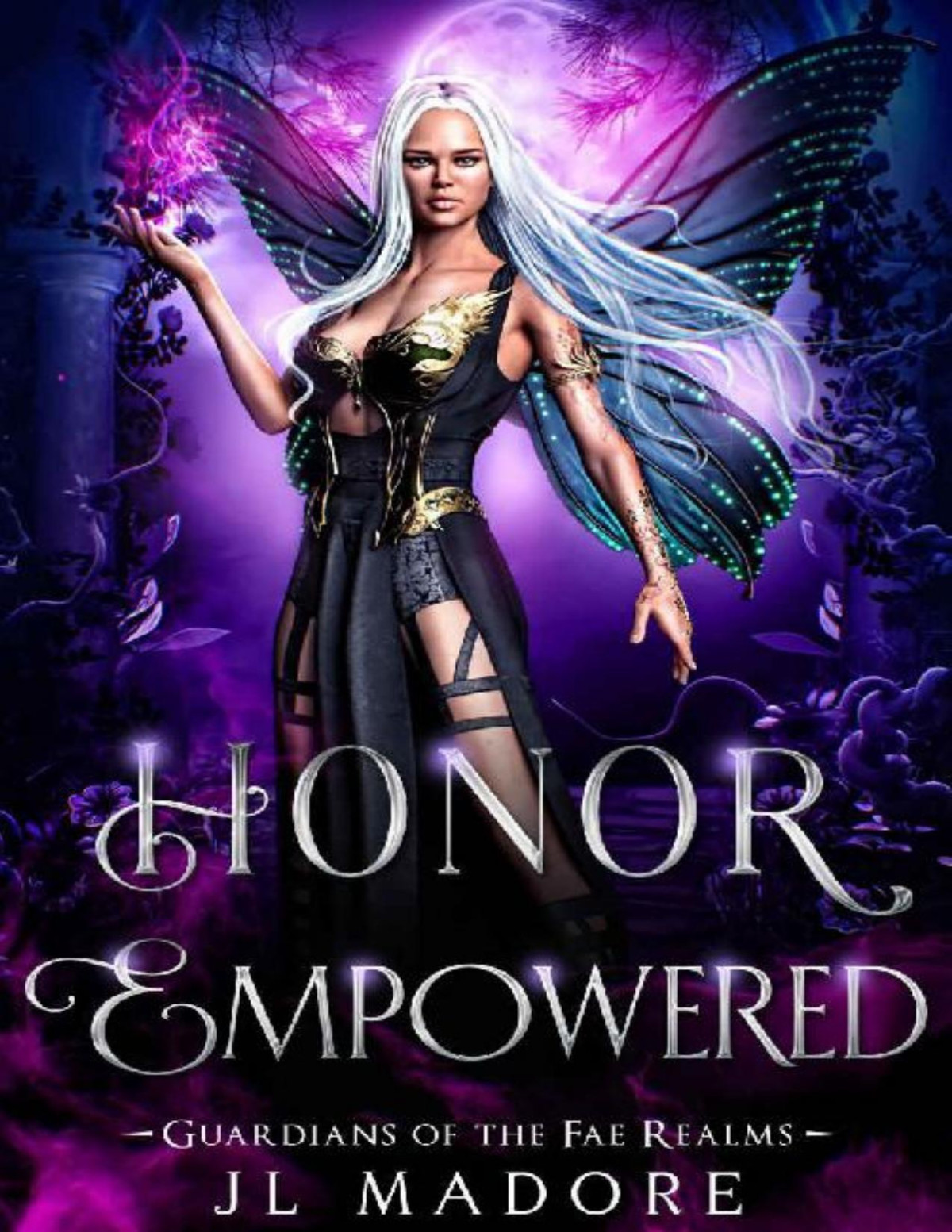 Honor Empowered A Paranormal Reverse Harem Romance Guardians Of The Fae Realms Book 12 Jl Madore