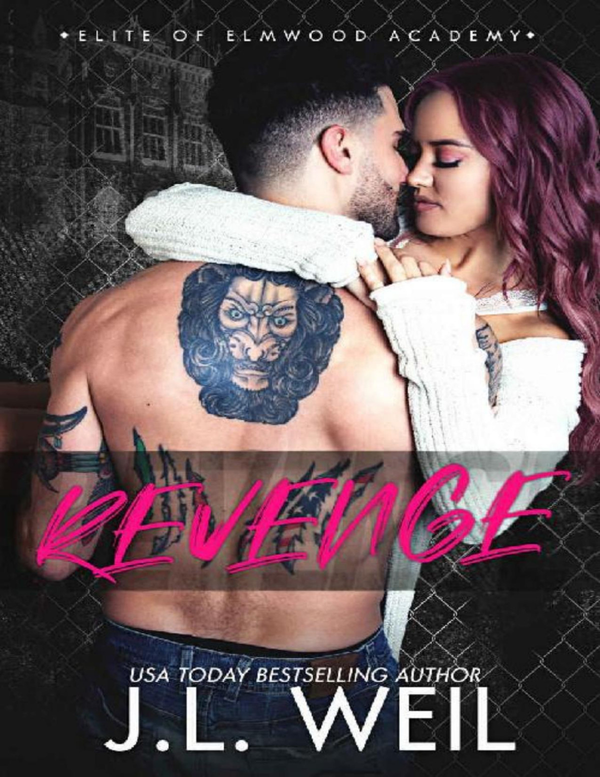 Revenge Elite Of Elmwood Academy Book 3 Jl Weil