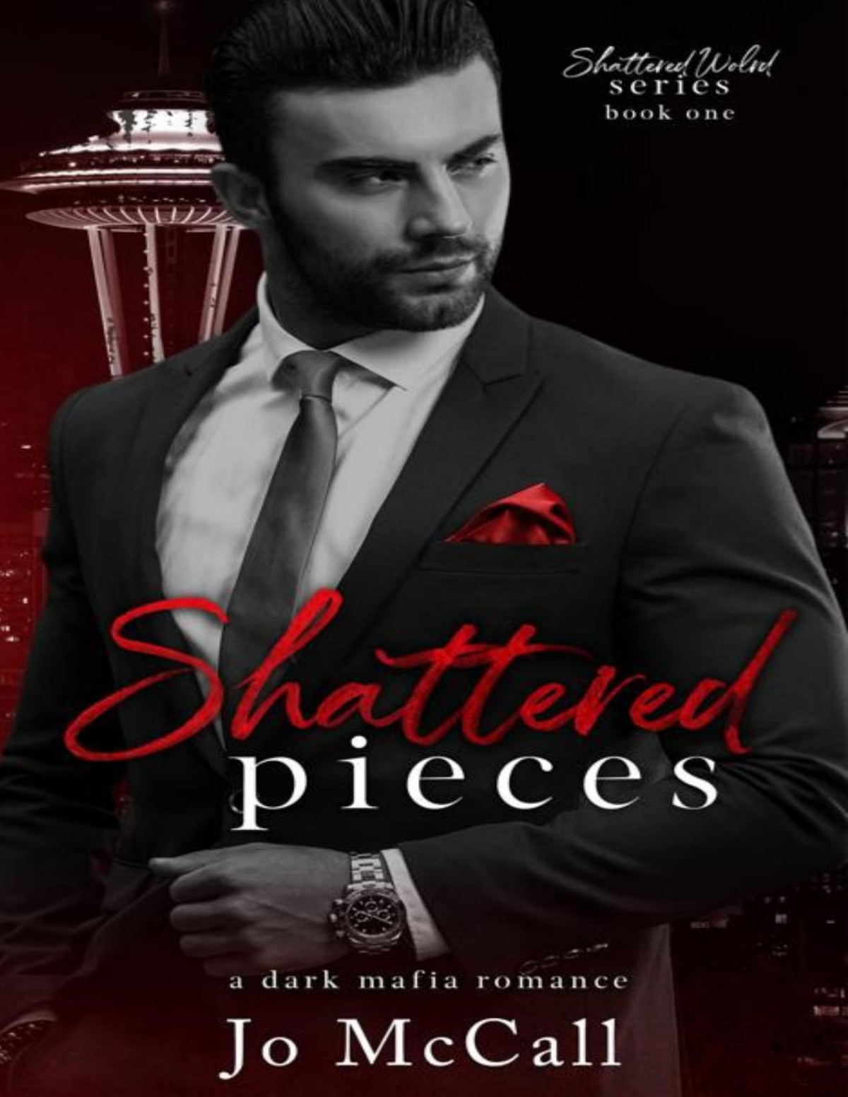 Shattered Pieces A Dark Enemies To Lovers Mafia Romance Shattered World Series Bk 1 Jo Mccall