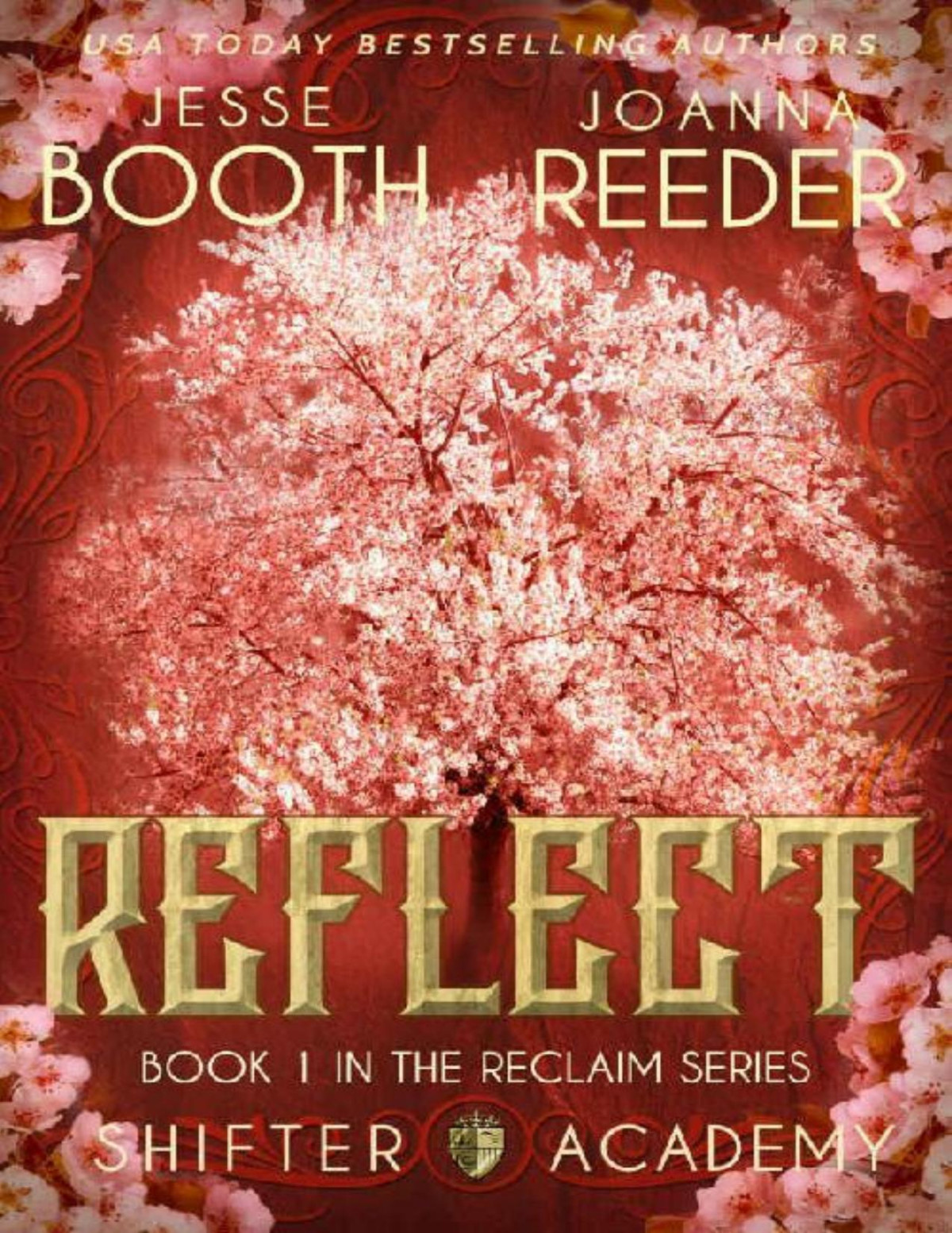 Shifter Academy Reflect Reclaim Book 1 Reclaim Shifter Academy Joanna Reeder Jesse Booth