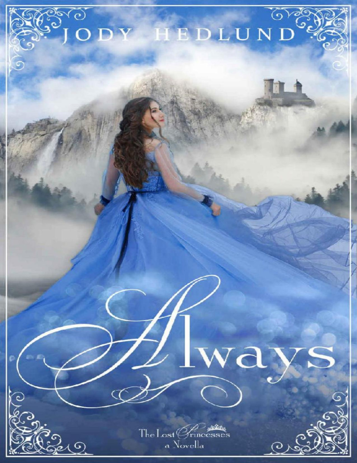 Always A Lost Princesses Prequel Novella Jody Hedlund